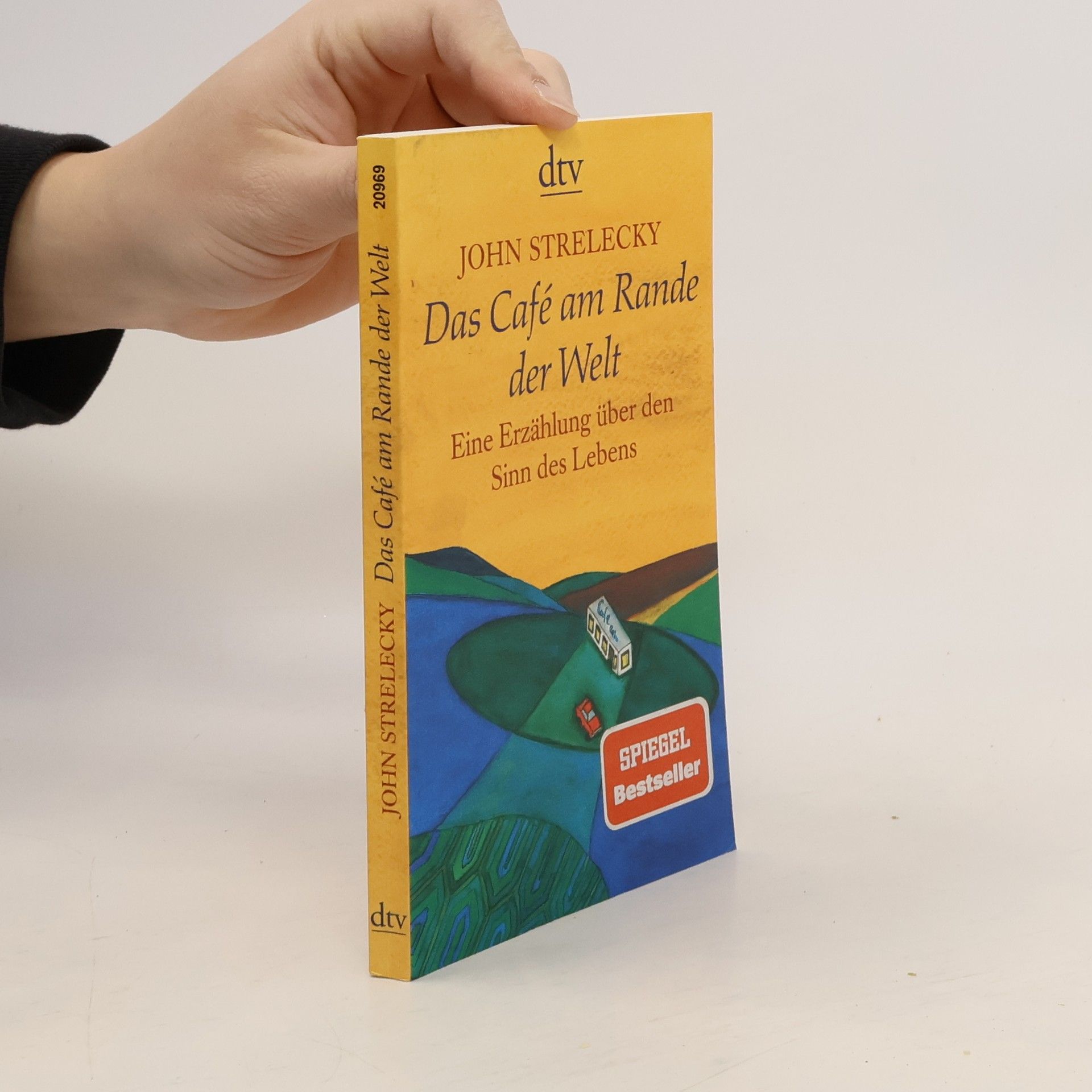 John Strelecky Das Café am Rande der Welt