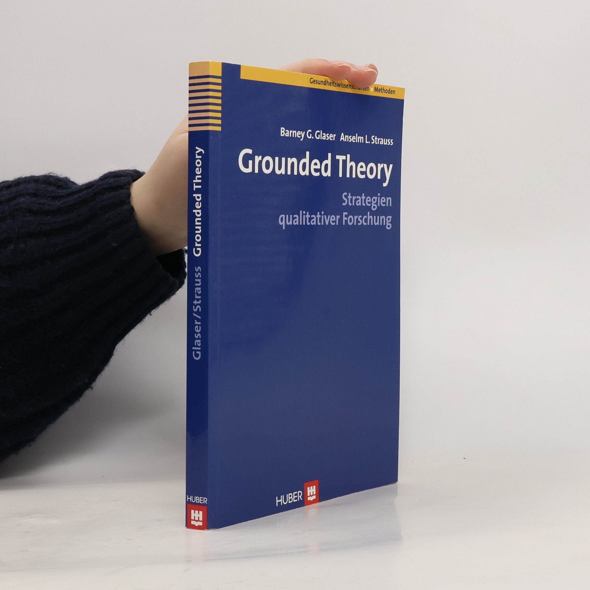 Barney G. Glaser Grounded theory