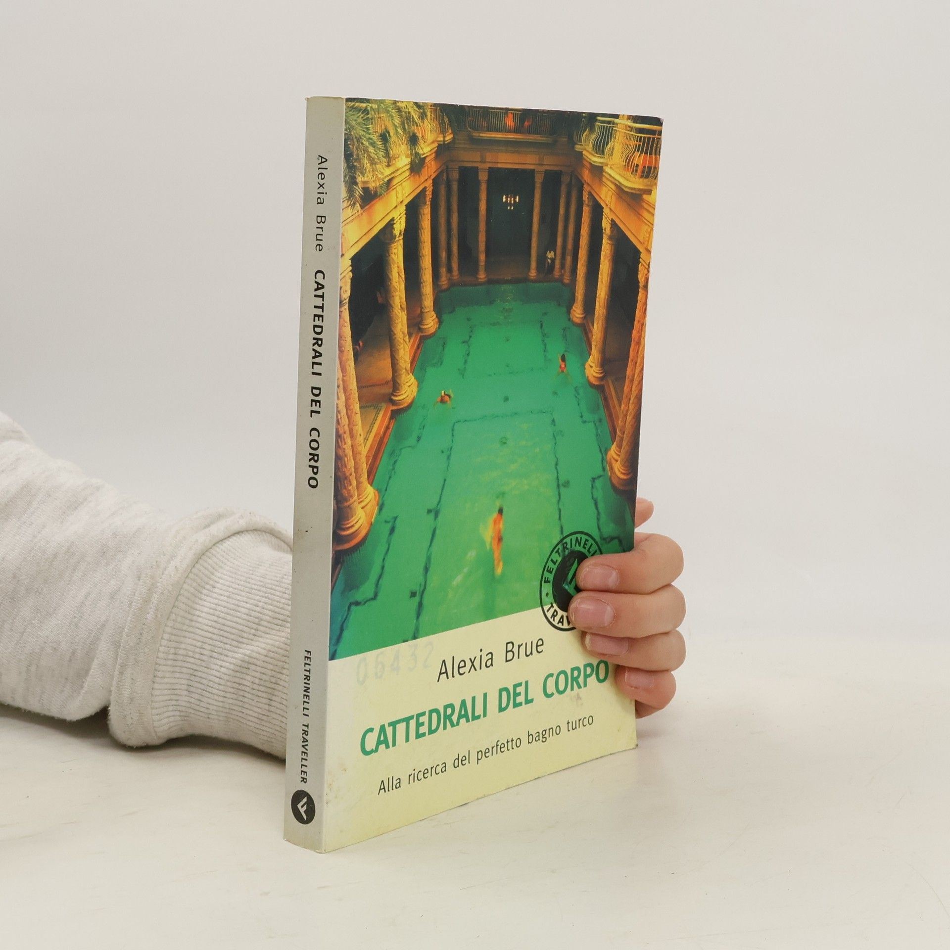 Cattedrali del corpo. Alla ricerca del perfetto bagno turco