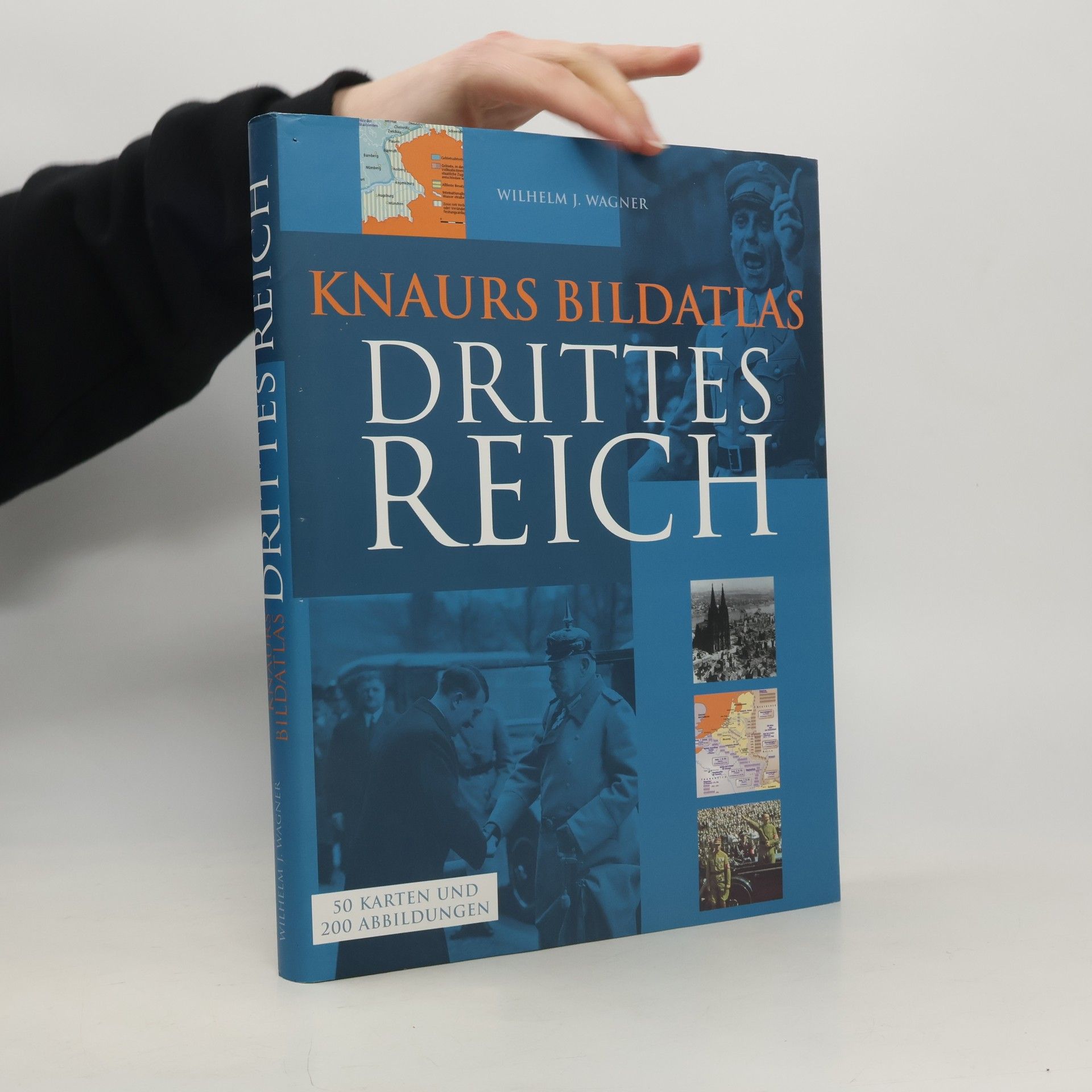 Wilhelm J. Wagner Knaurs Bildatlas Drittes Reich