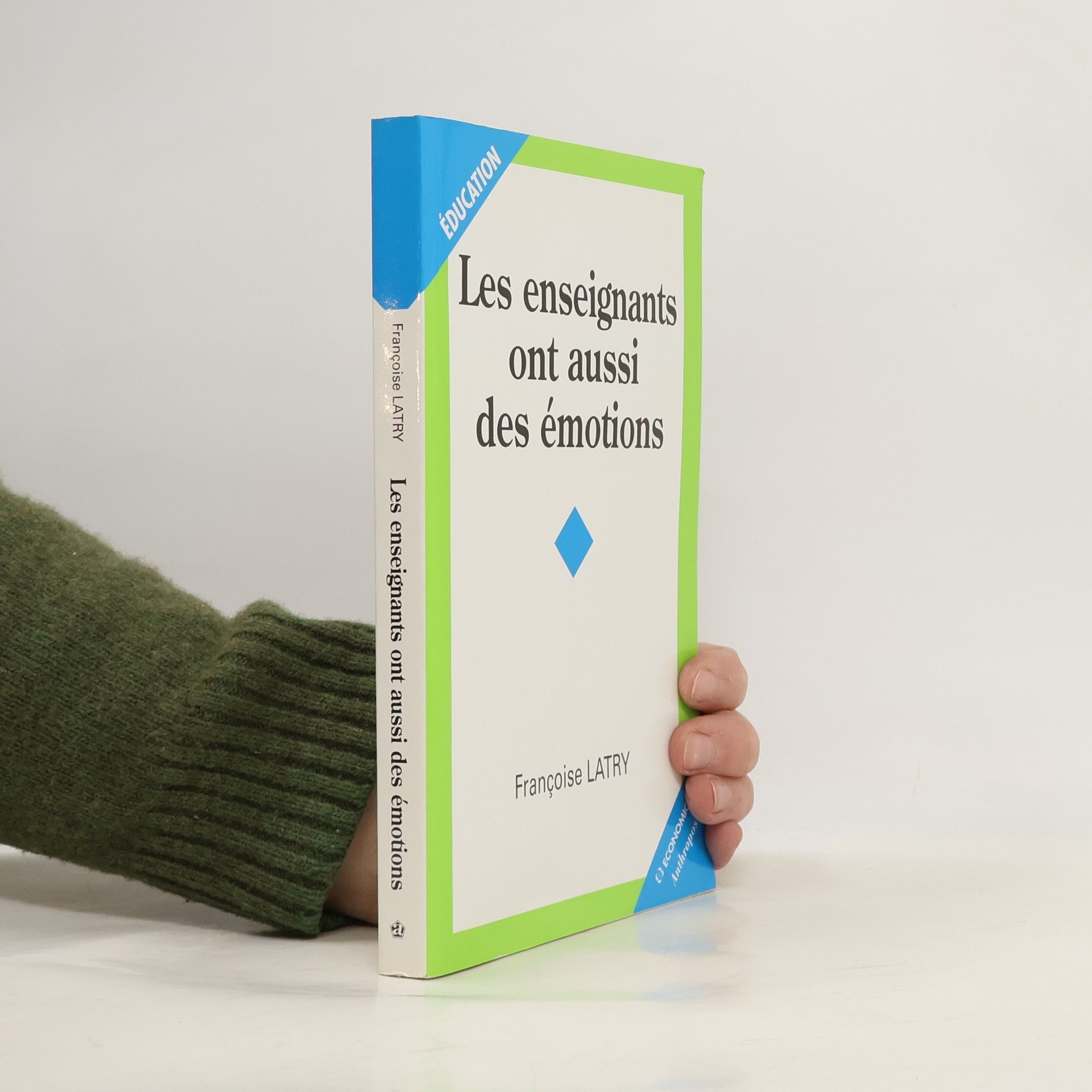 Françoise Latry Éducation: Les enseignants ont aussi des émotions