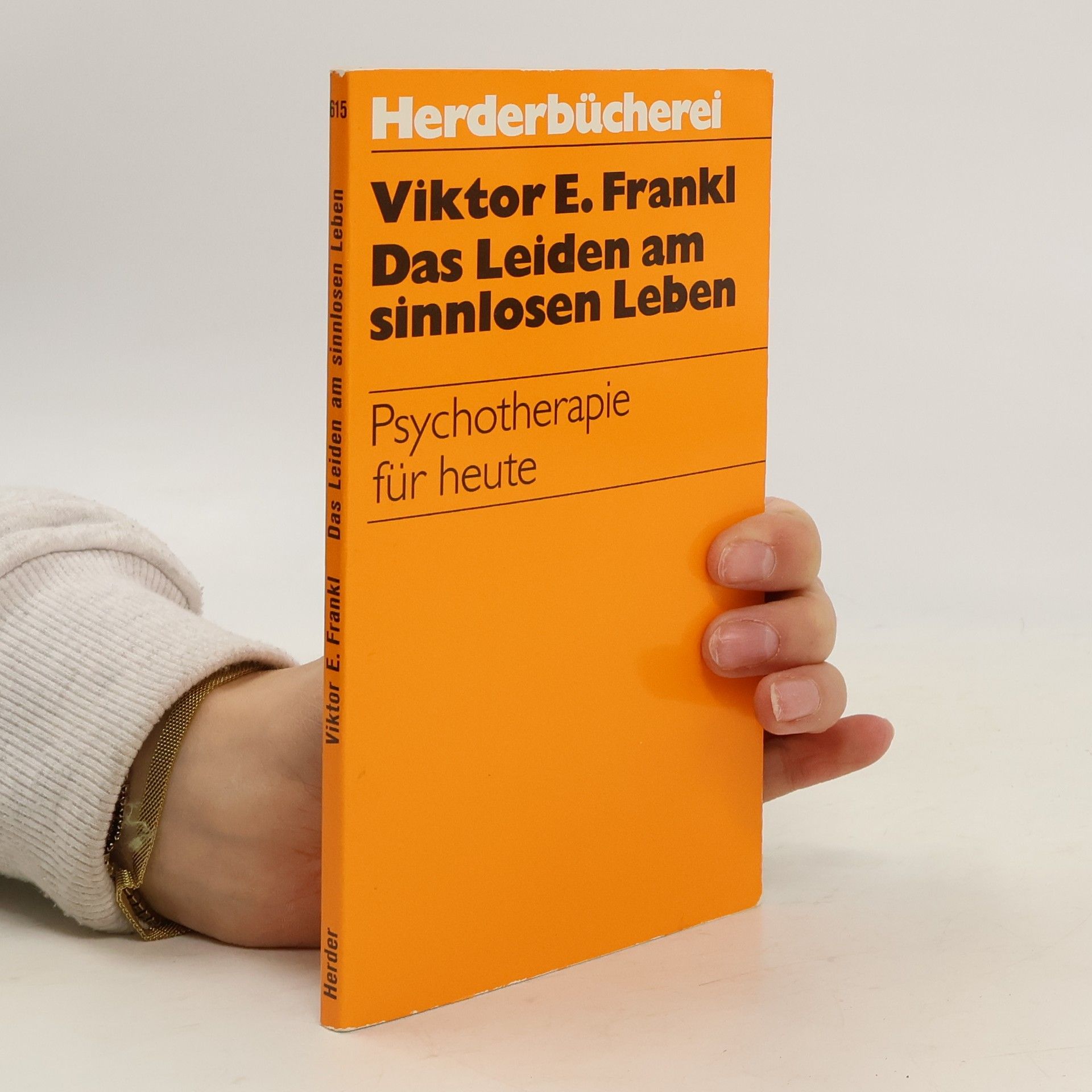 Viktor Frankl Das Leiden am sinnlosen Leben