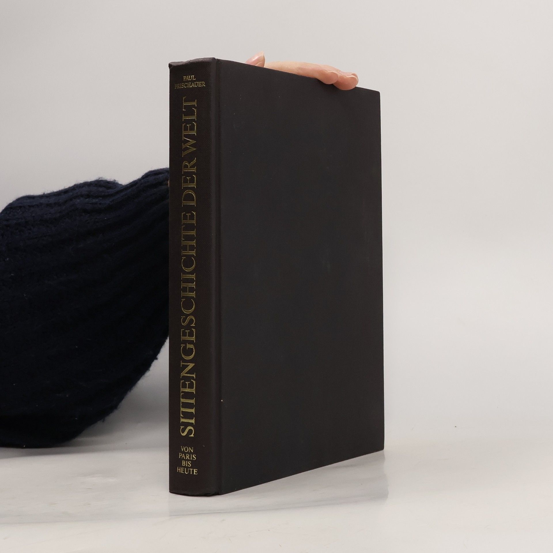 Paul Frischauer Sittengeschichte der Welt III