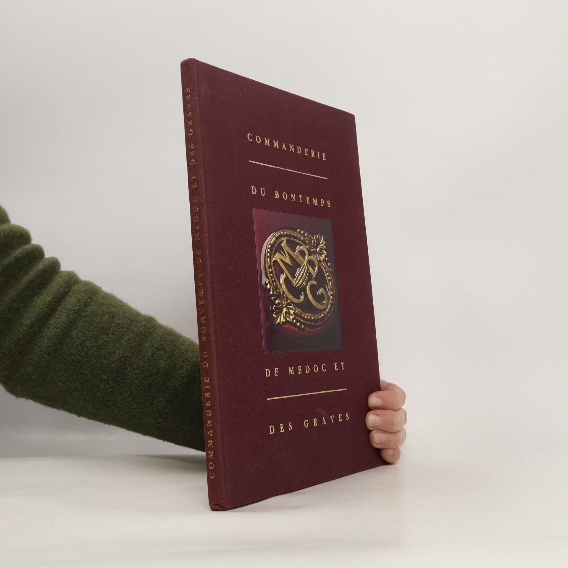 Auteurscollectief Commanderie du Bontemps de Médoc et des Graves