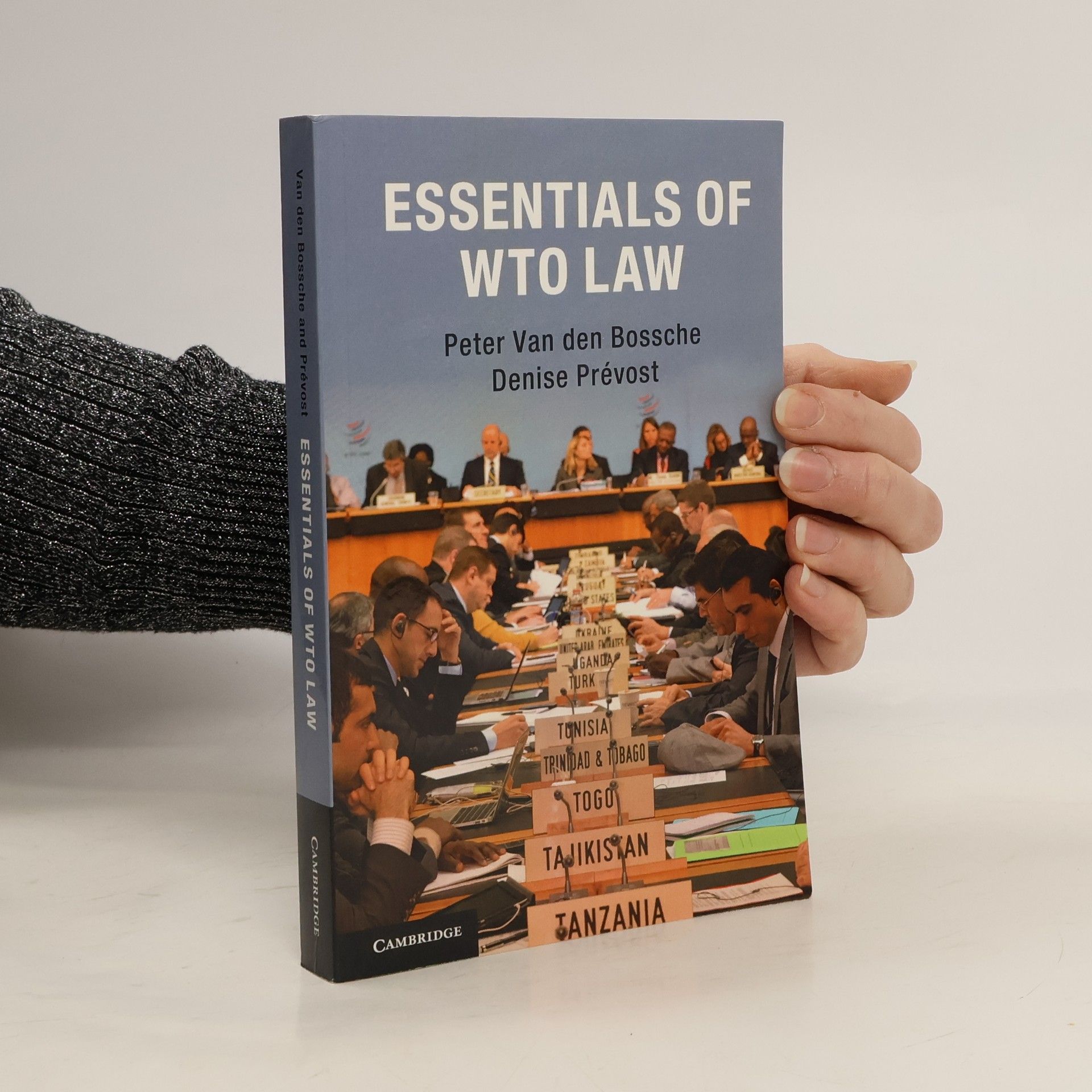 Peter van den Bossche Essentials of WTO Law