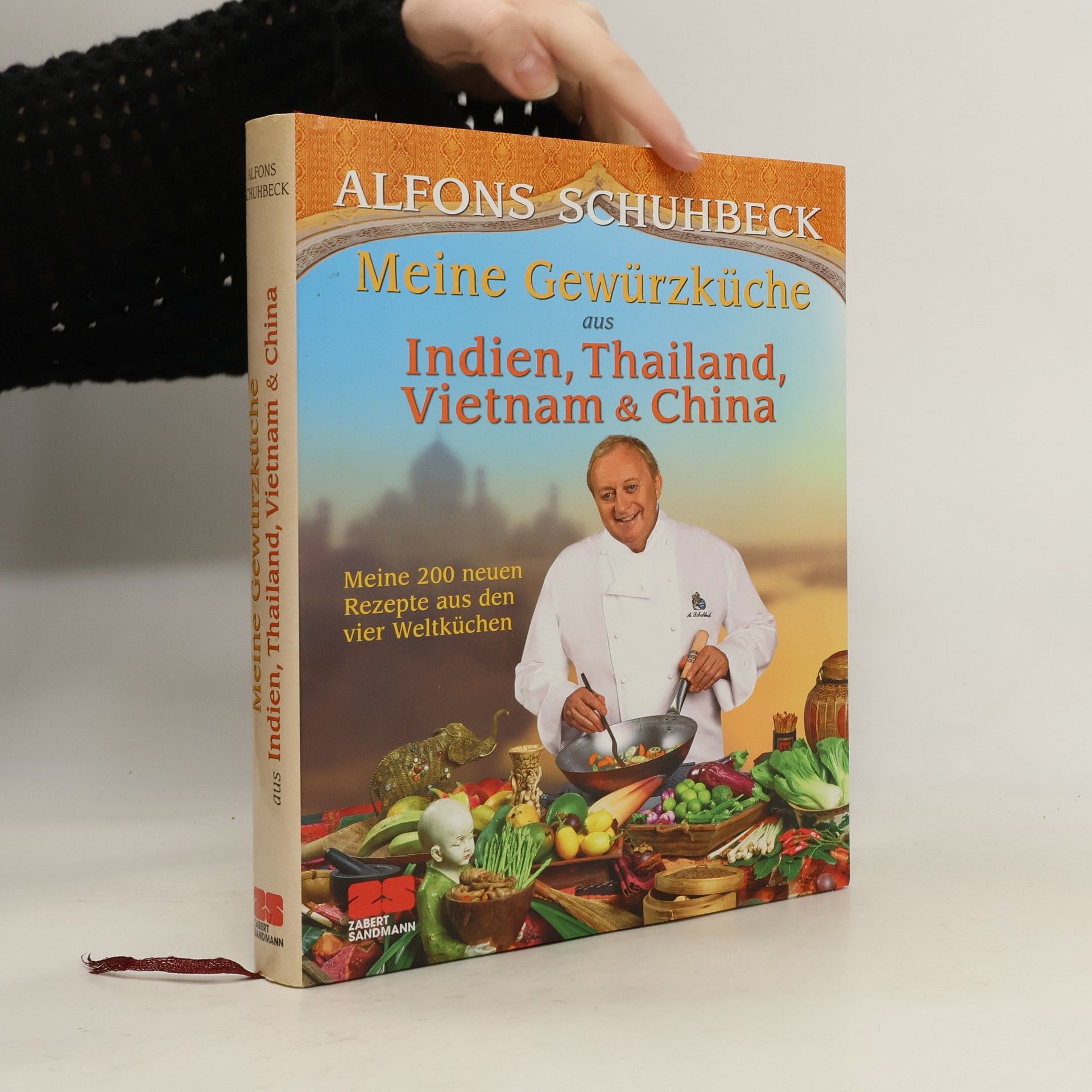 Alfons Schuhbeck Meine Gewürzküche aus Indien, Thailand, Vietnam & China