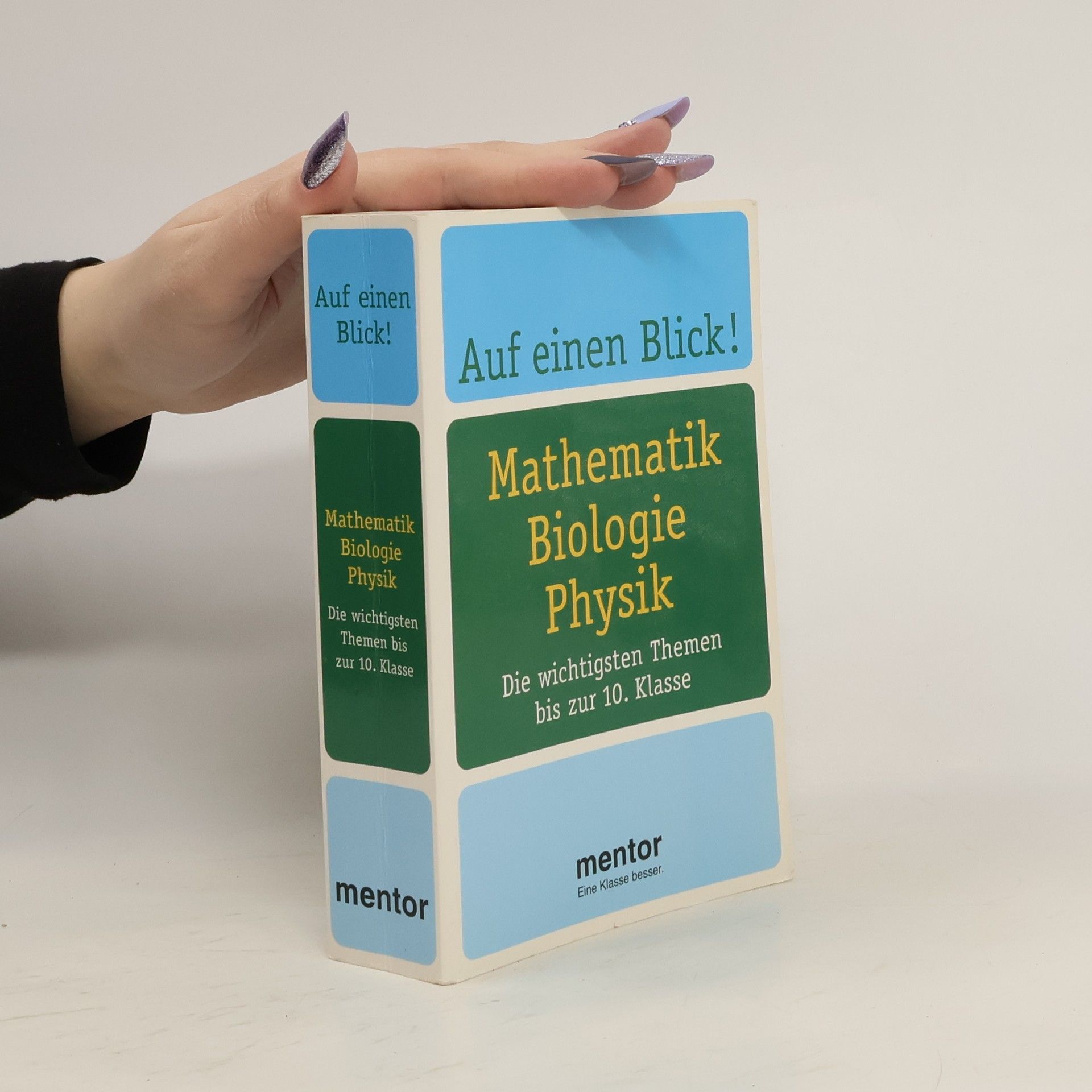 Theo Waibel Auf einen Blick! Mathematik, Biologie, Physik. Die wichtigsten Themen bis zur 10. Klasse