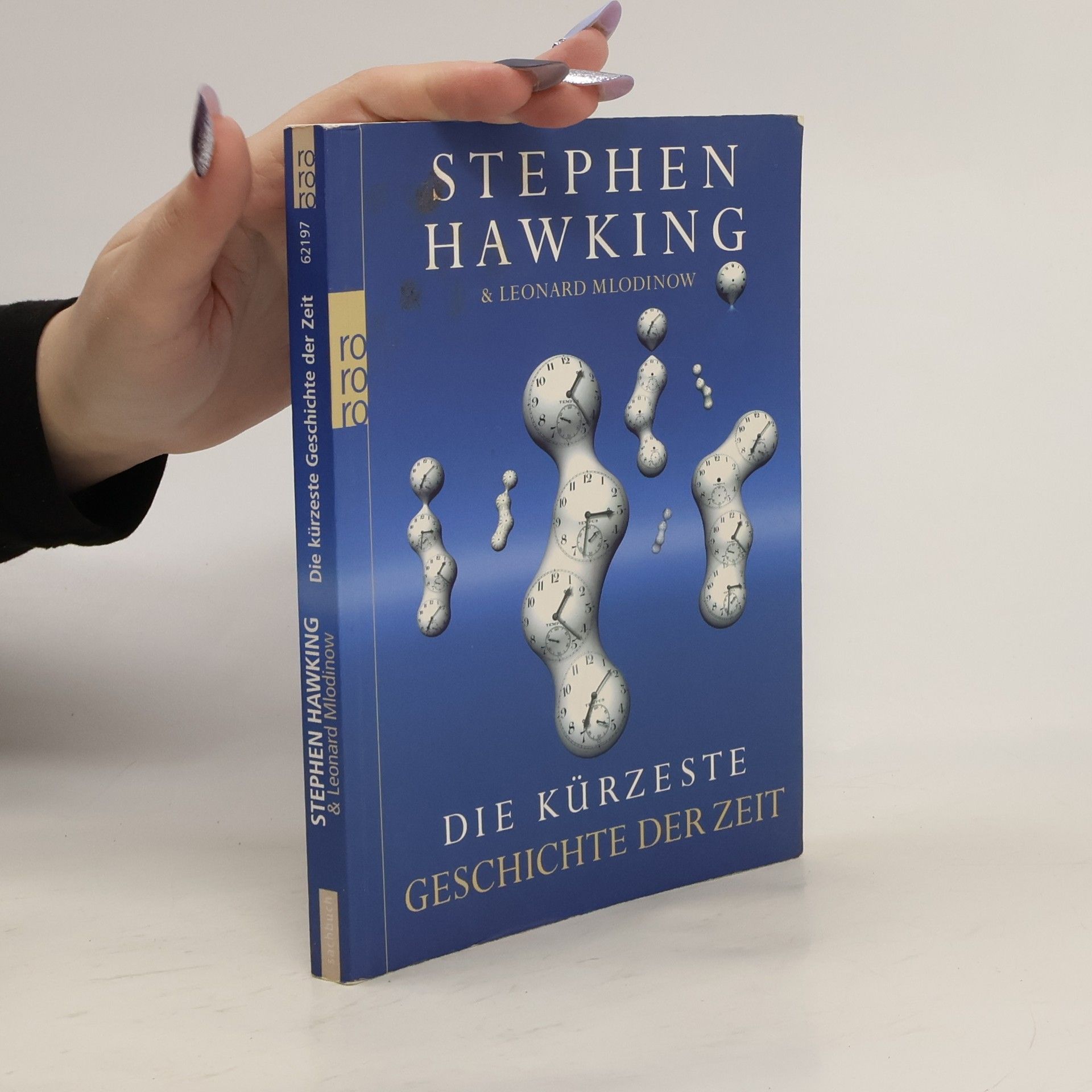 Leonard Mlodinow Die kürzeste Geschichte der Zeit