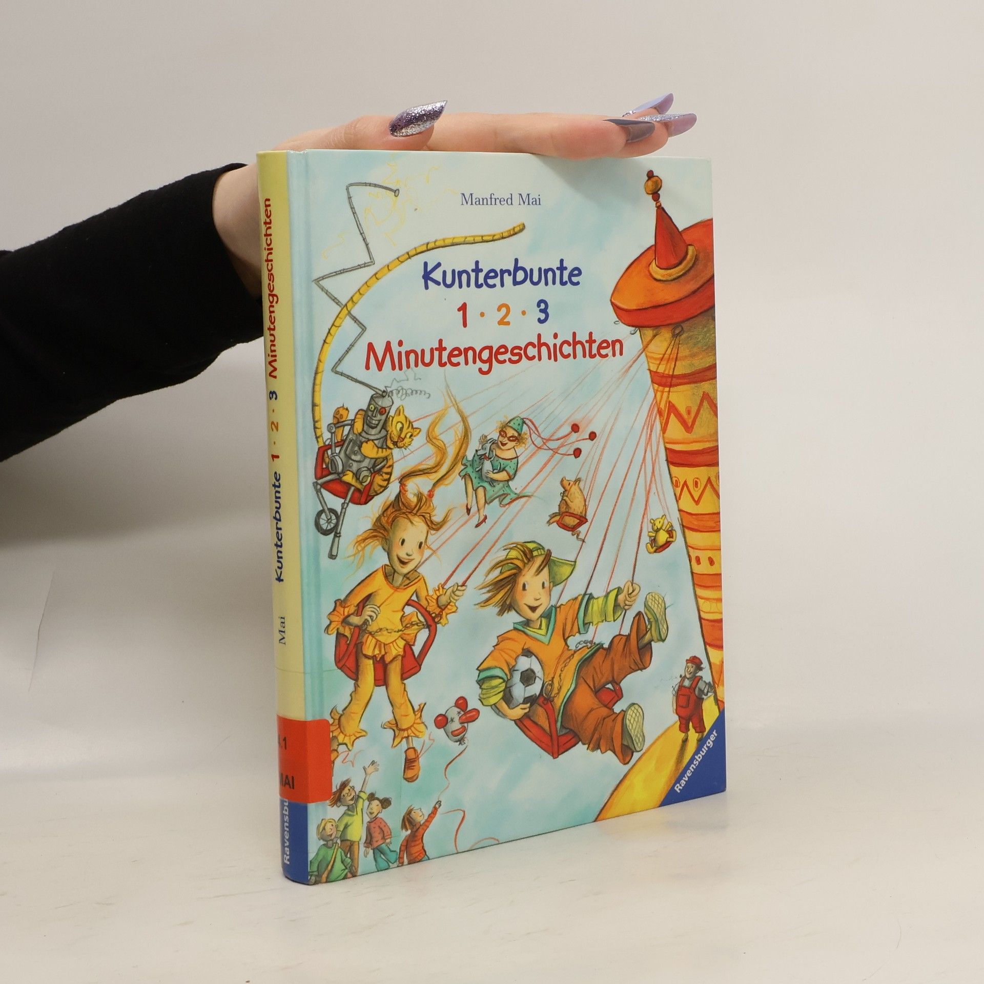 Manfred Mai Kunterbunte 1-2-3-Minutengeschichten