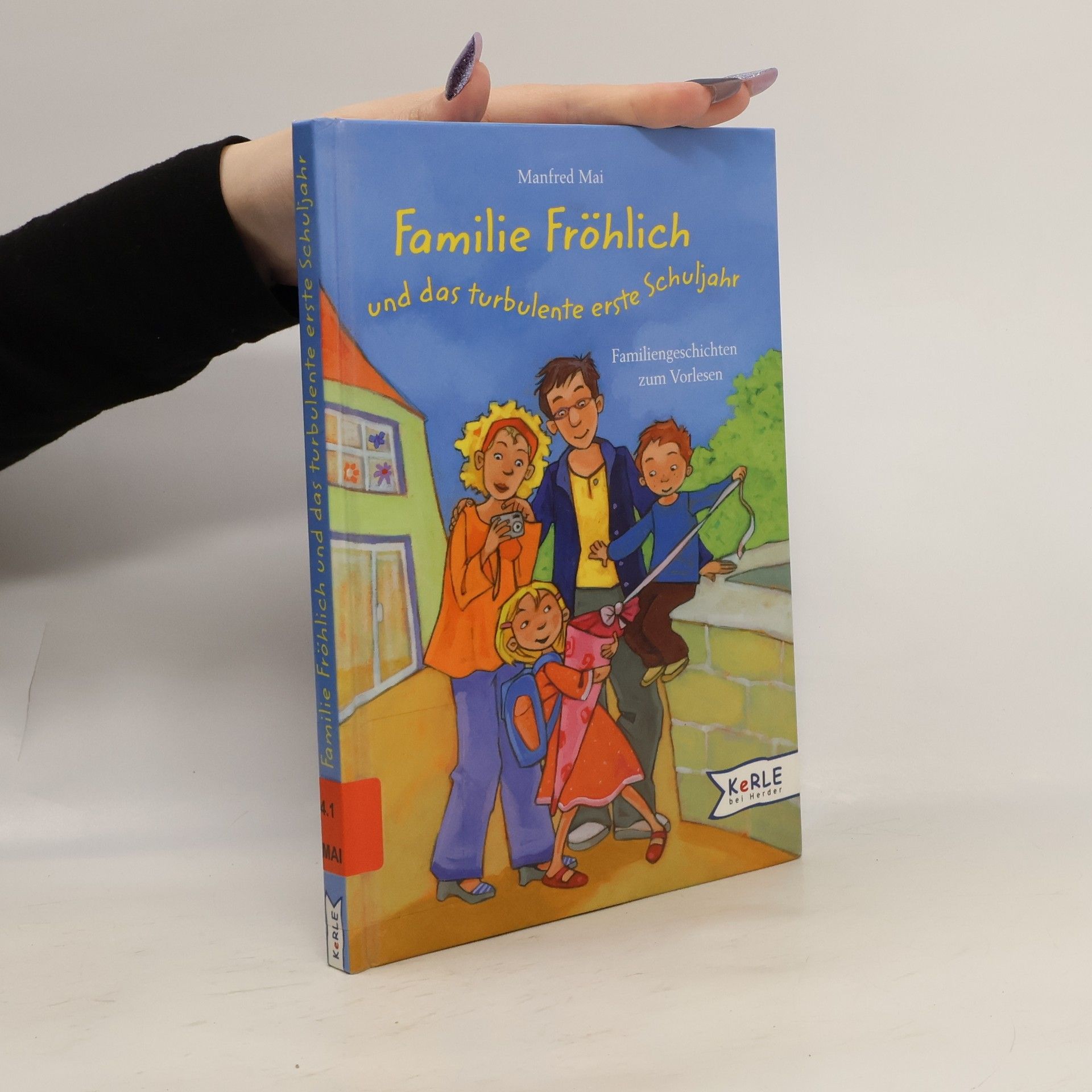 Familie Fröhlich und das turbulente erste Schuljahr