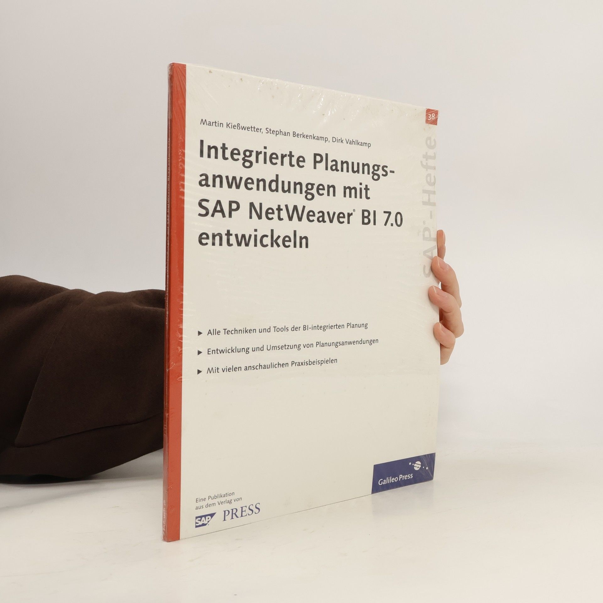 Martin Kießwetter SAP-Hefte - 38: Integrierte Planungsanwendungen mit SAP NetWeaver BI 7.0 entwickeln