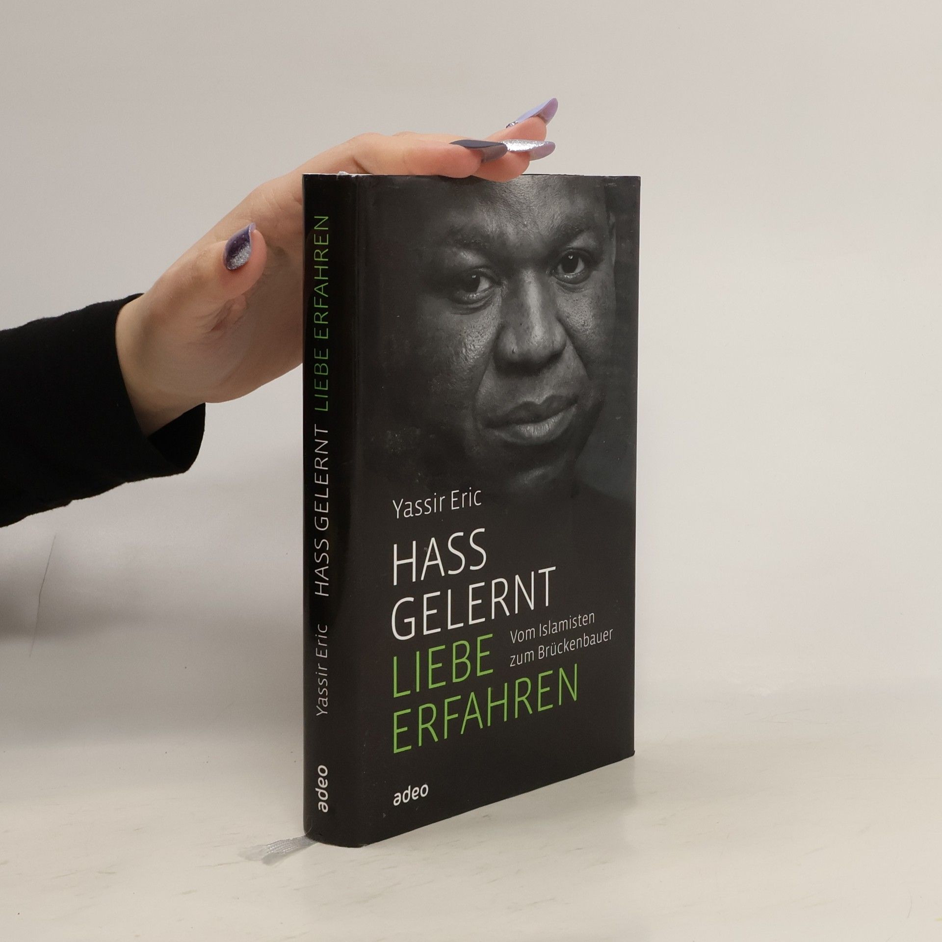 Hass gelernt, Liebe erfahren