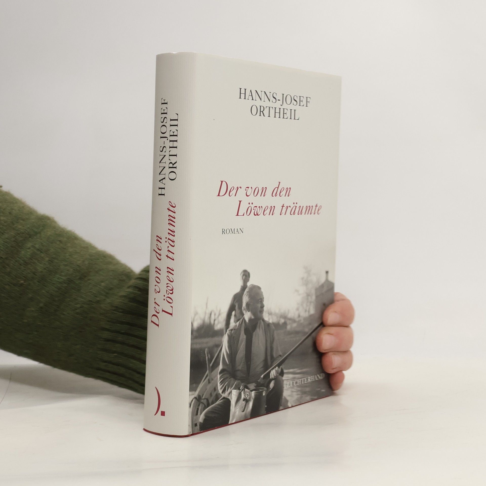 Hanns-Josef Ortheil Der von den Löwen träumte