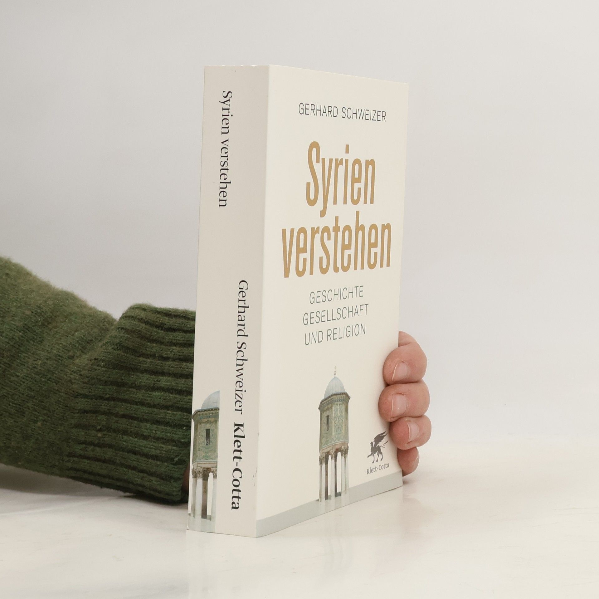 Gerhard Schweizer Syrien verstehen