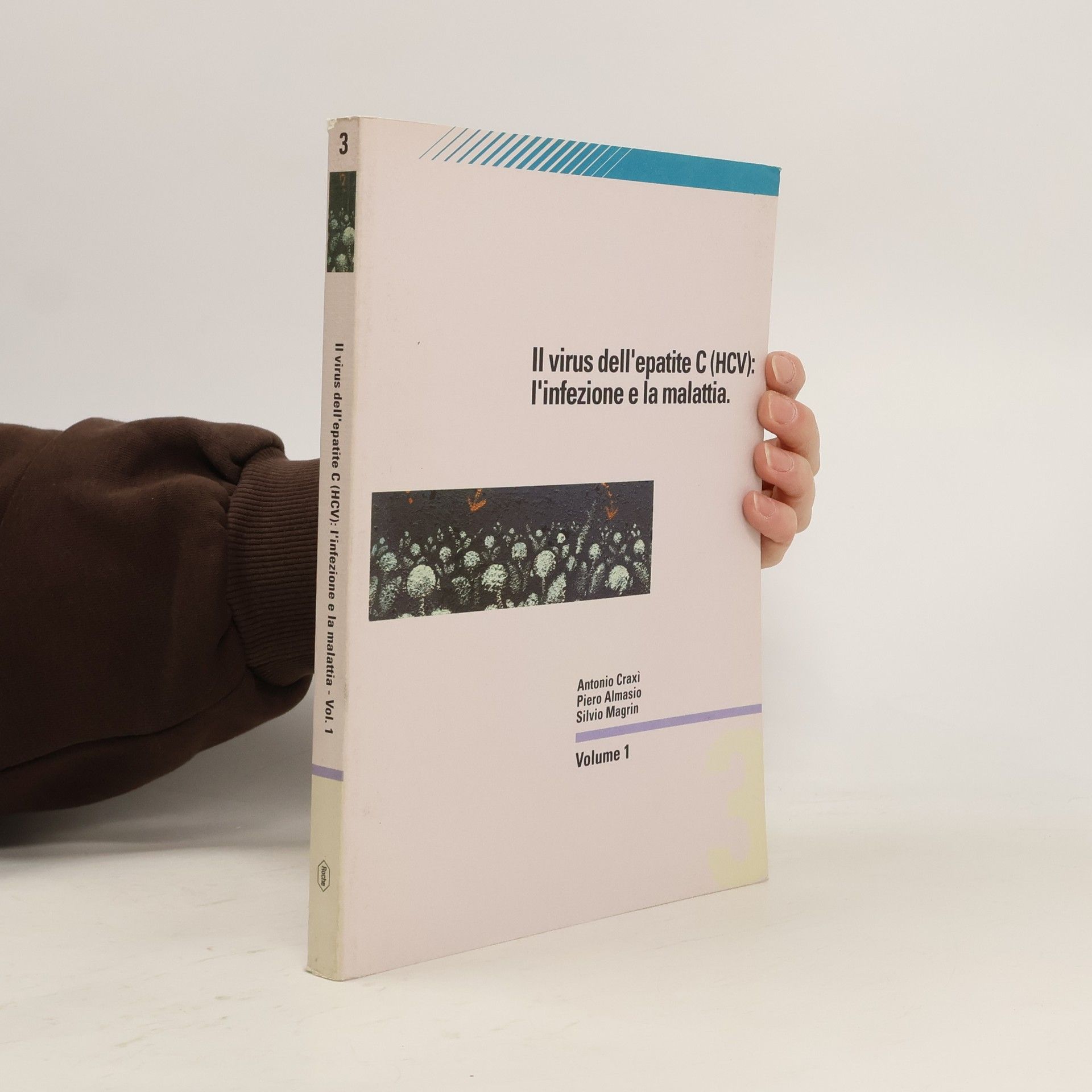 AA.VV. Il virus dell'epatite C (HCV): l'infezione e la malattia 1