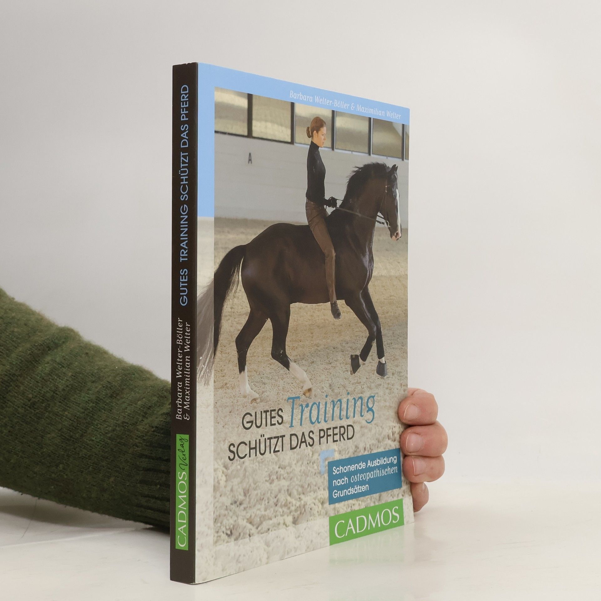 Barbara Welter-Böller Gutes Training schützt das Pferd