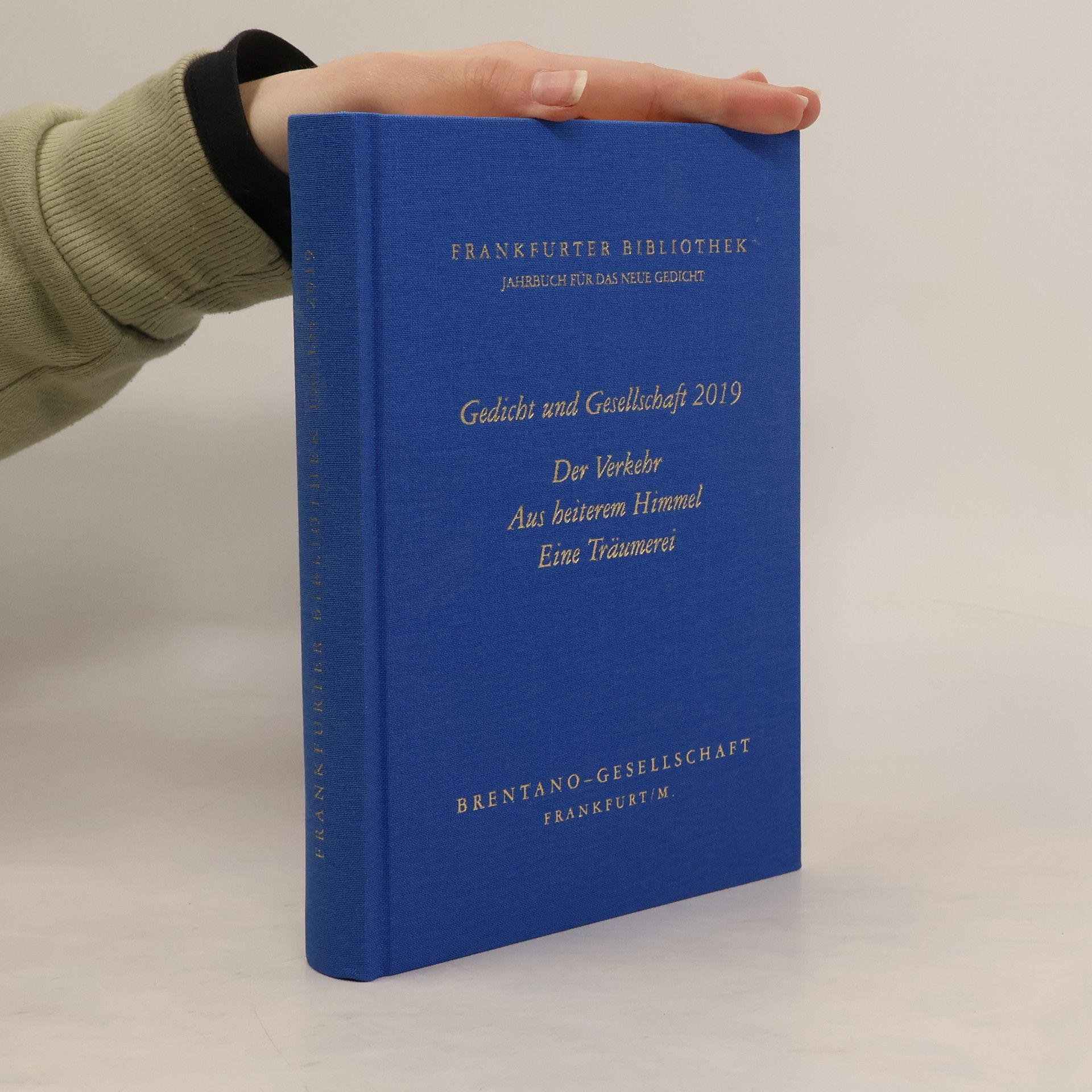 Frankfurter Bibliothek: Jahrbuch für das neue Gedicht - 2019: Gedicht und Gesellschaft