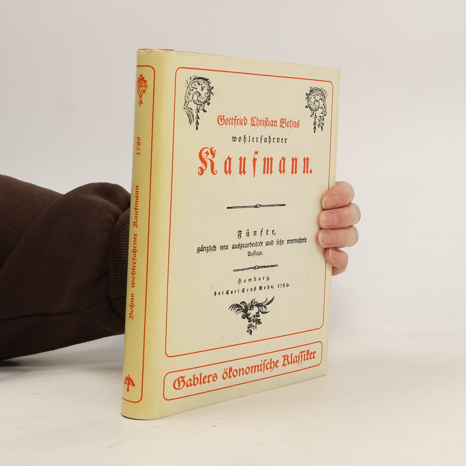 Gottfried Christian Bohn Der wohlerfahrne Kaufmann