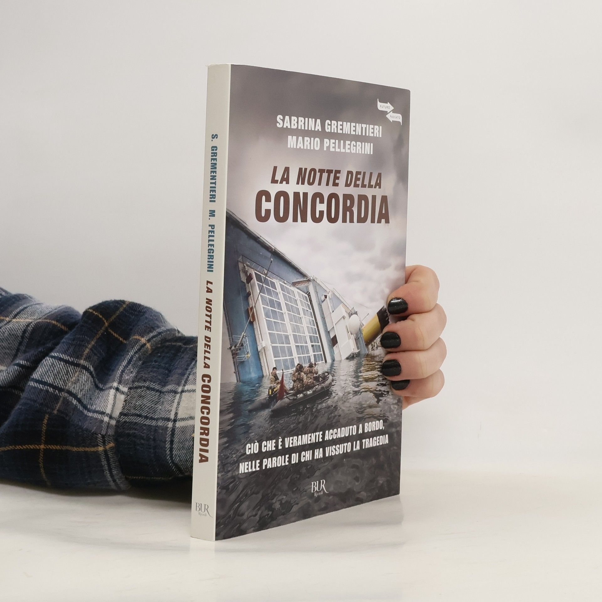 Sabrina Grementieri BUR Futuropassato: La notte della Concordia