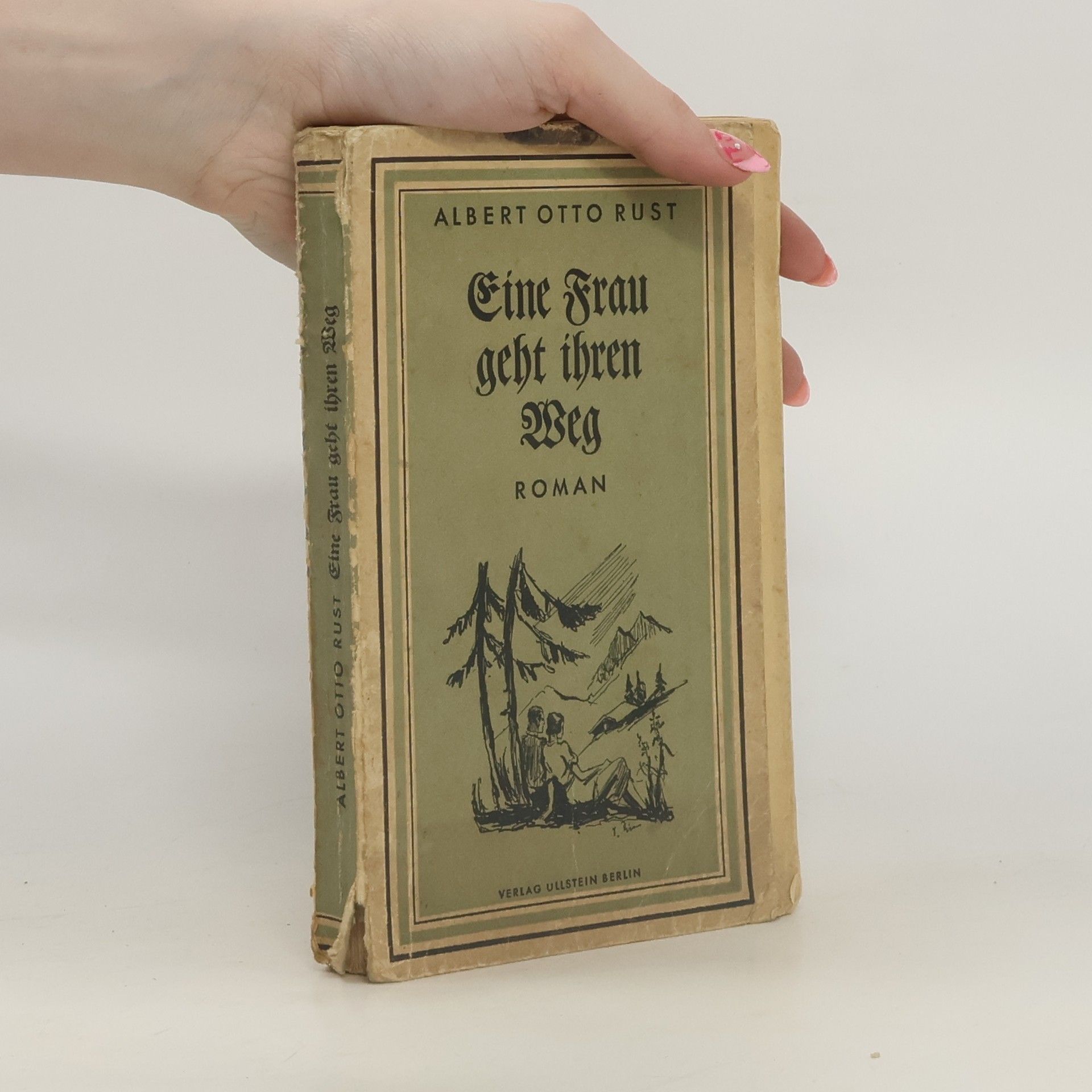 Albert Otto Rust Eine Frau geht ihren Weg