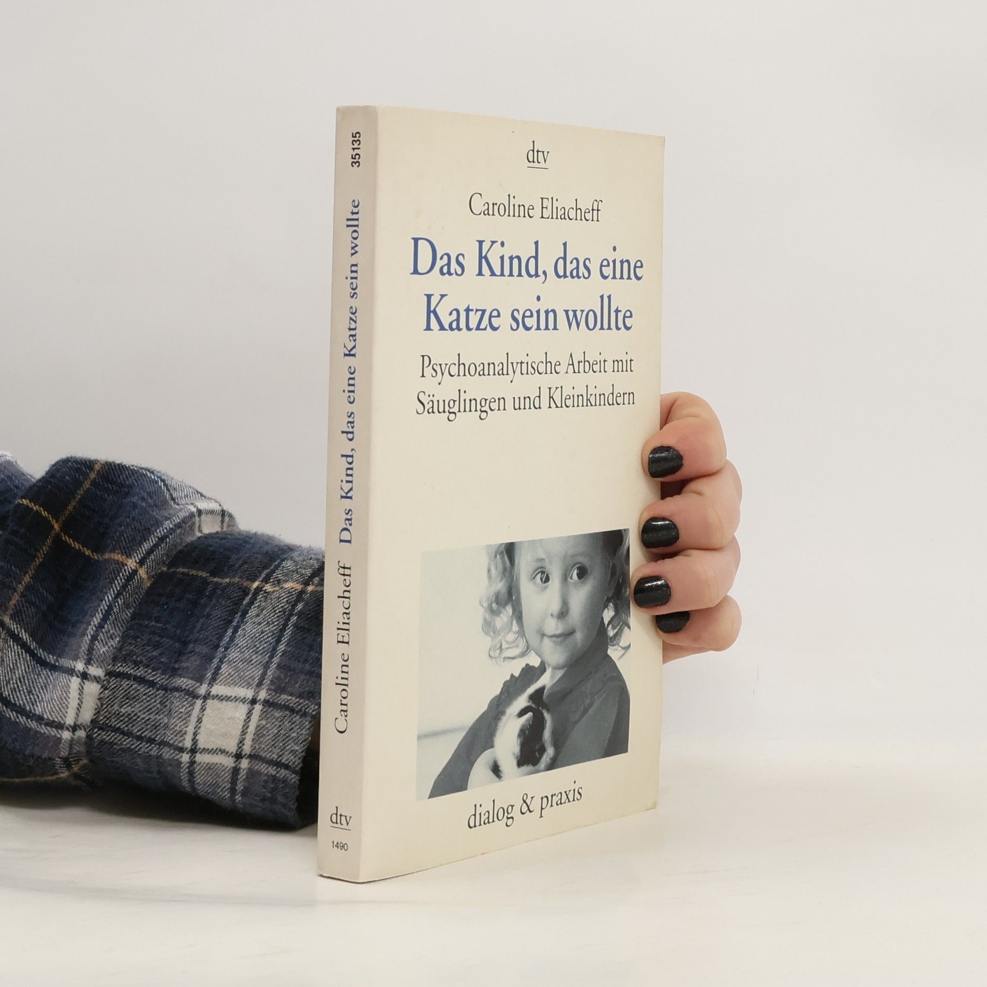 Caroline Eliacheff Das Kind, das eine Katze sein wollte