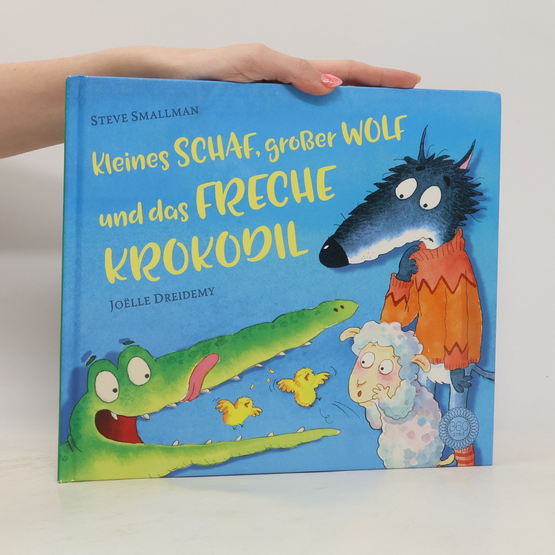 Steve Smallman Kleines Schaf, großer Wolf und das freche Krokodil