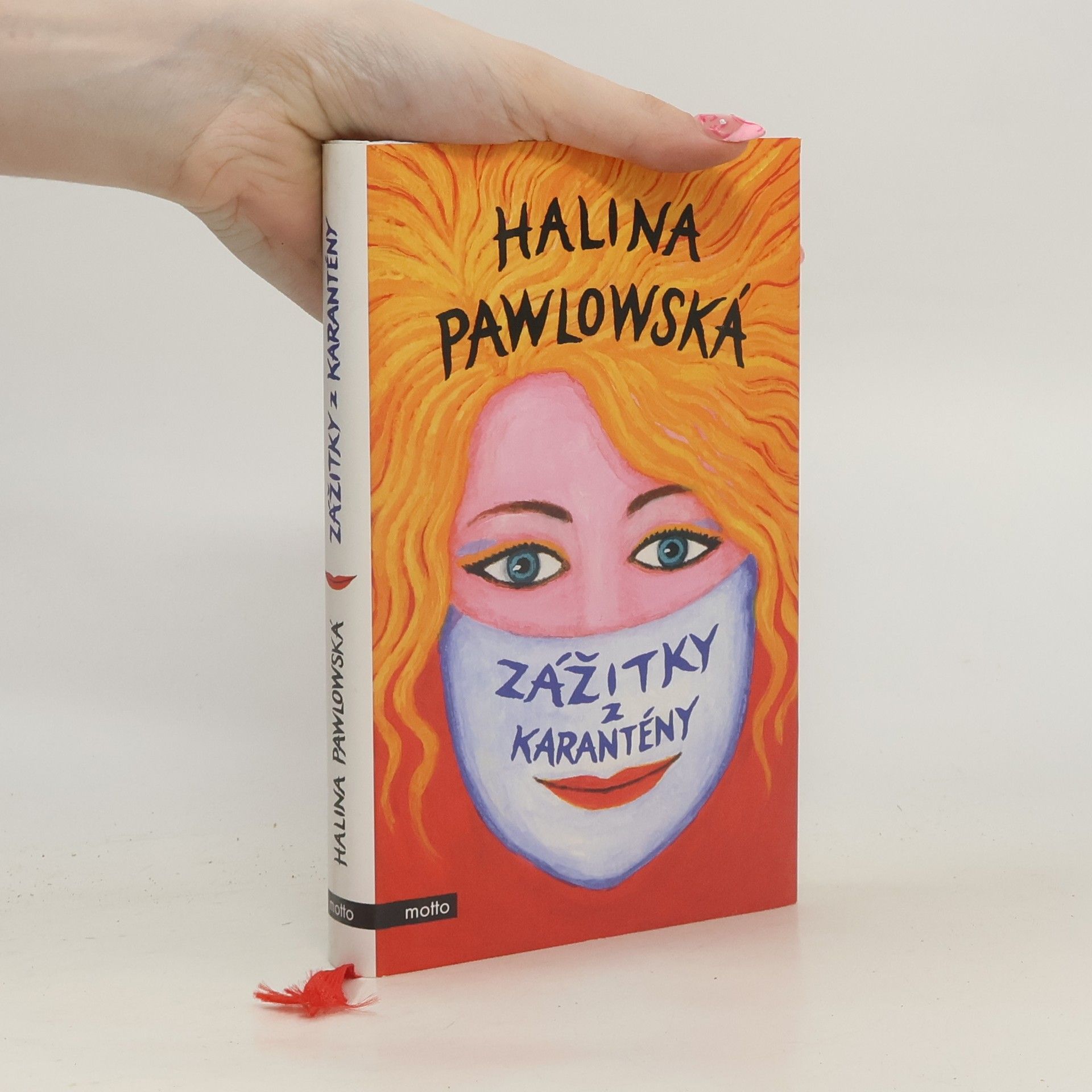 Halina Pawlowská Zážitky z karantény