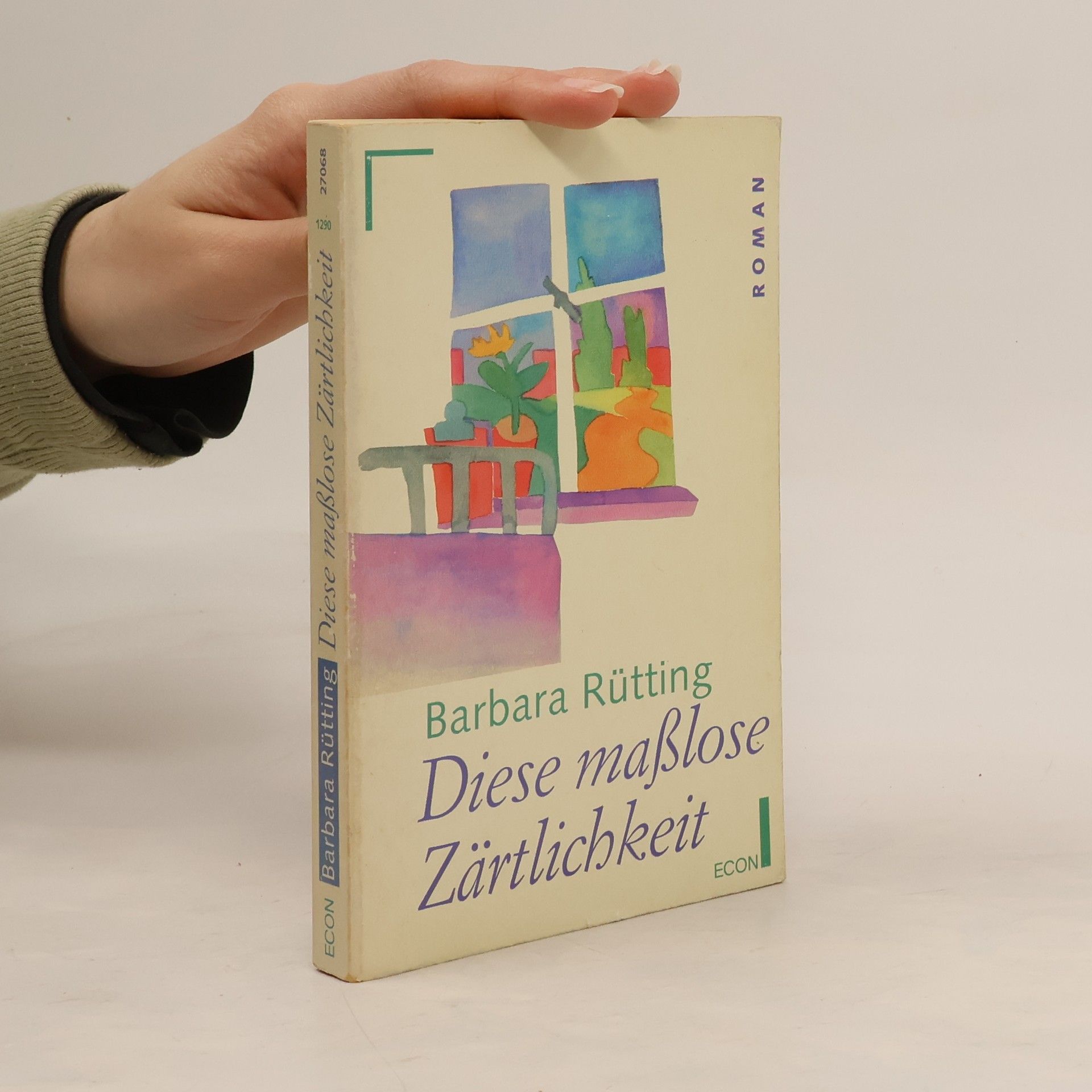 Barbara Rütting Diese maßlose Zärtlichkeit
