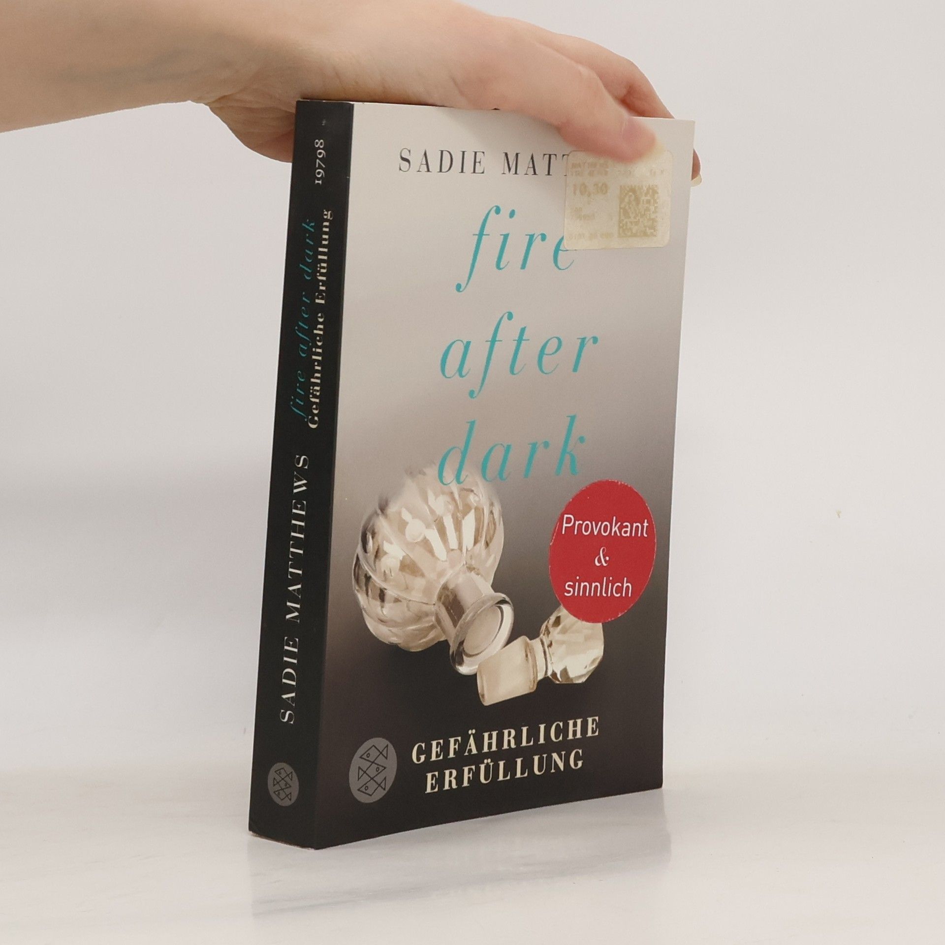 Sadie Matthews Fire after Dark - Gefährliche Erfüllung