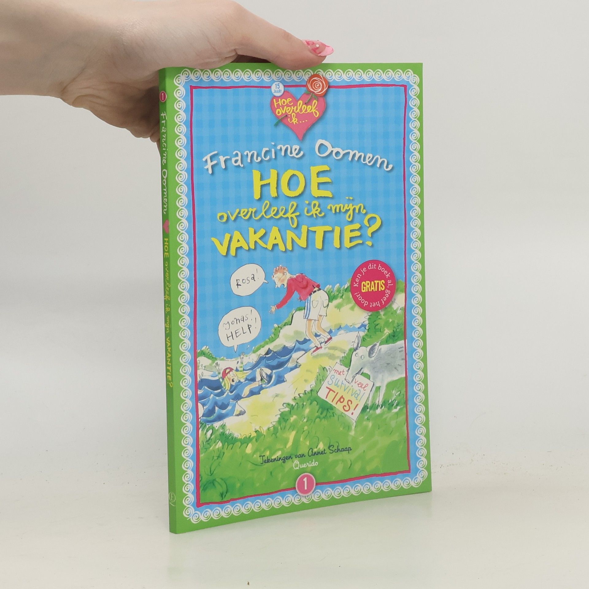 Francine Oomen Hoe overleef ik mijn vakantie?