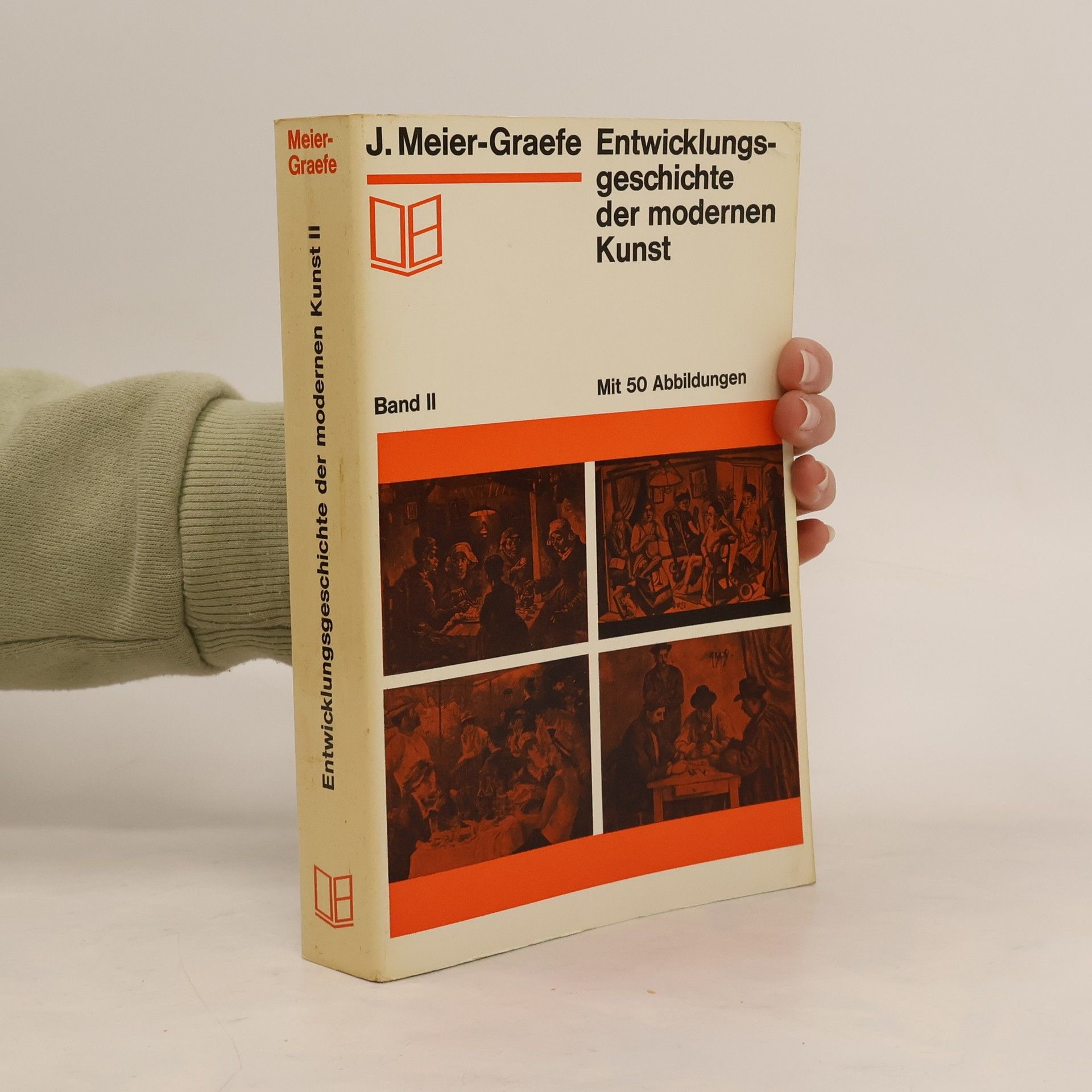 Julius Meier-Graefe Entwicklungsgeschichte der modernen Kunst II.