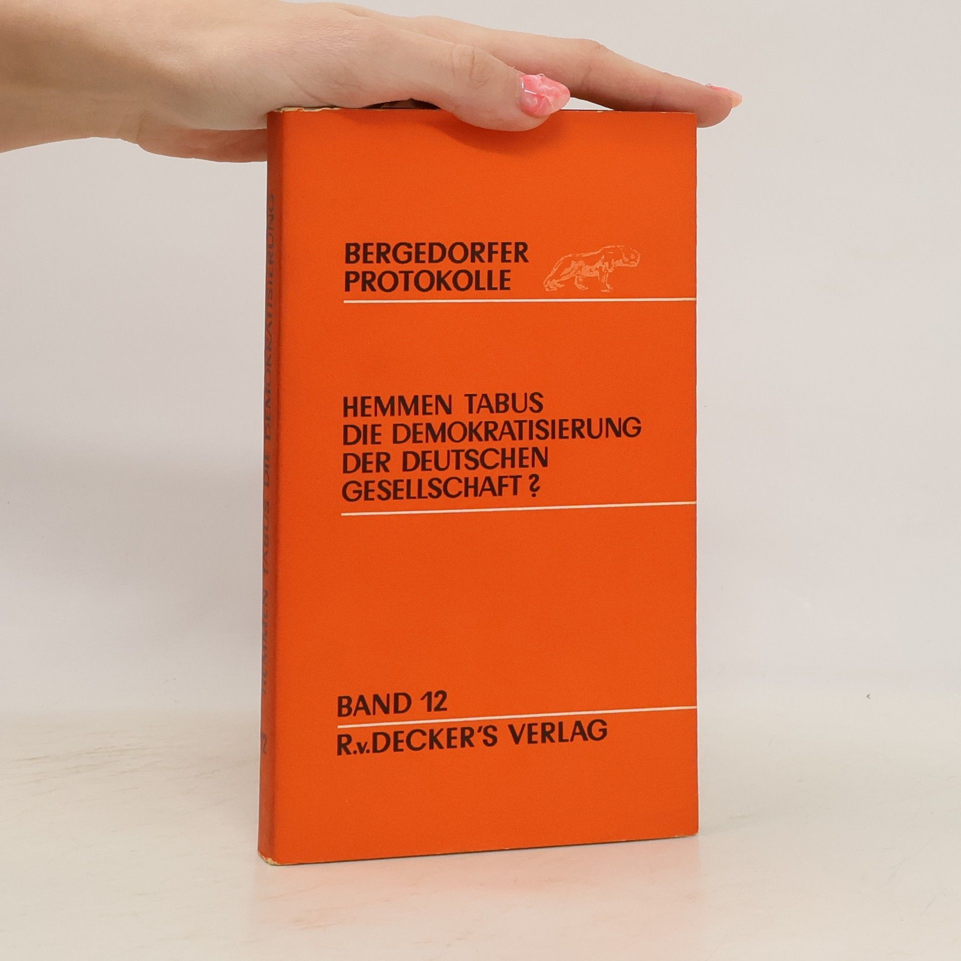 Hemmen Tabus die Demokratisierung der deutschen Gesellschaft? Band 12