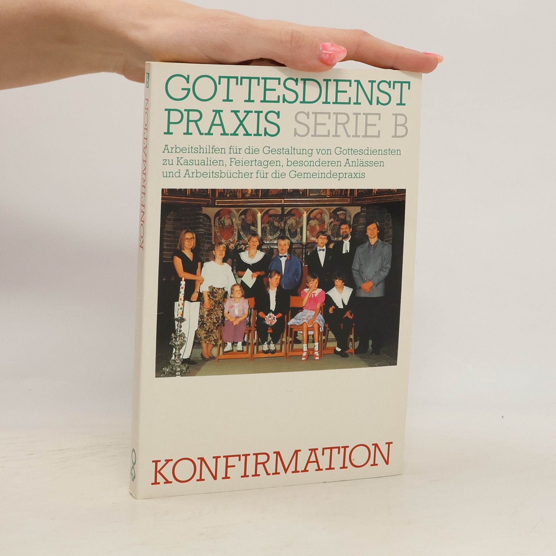 Erhard Domay GottesdienstPraxis. Konfirmation