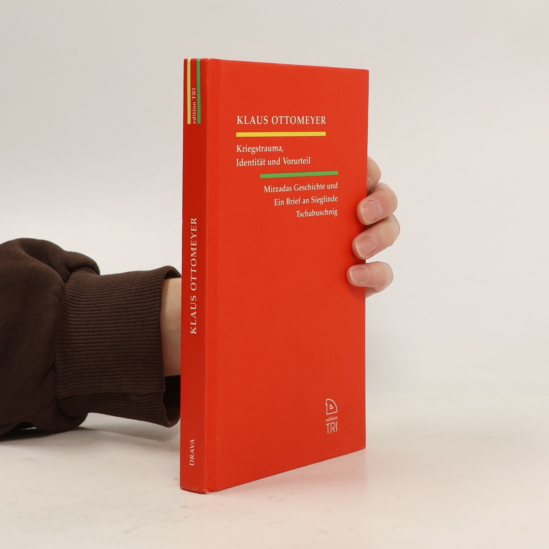 Klaus Ottomeyer Edition TRI: Kriegstrauma, Identität und Vorurteil