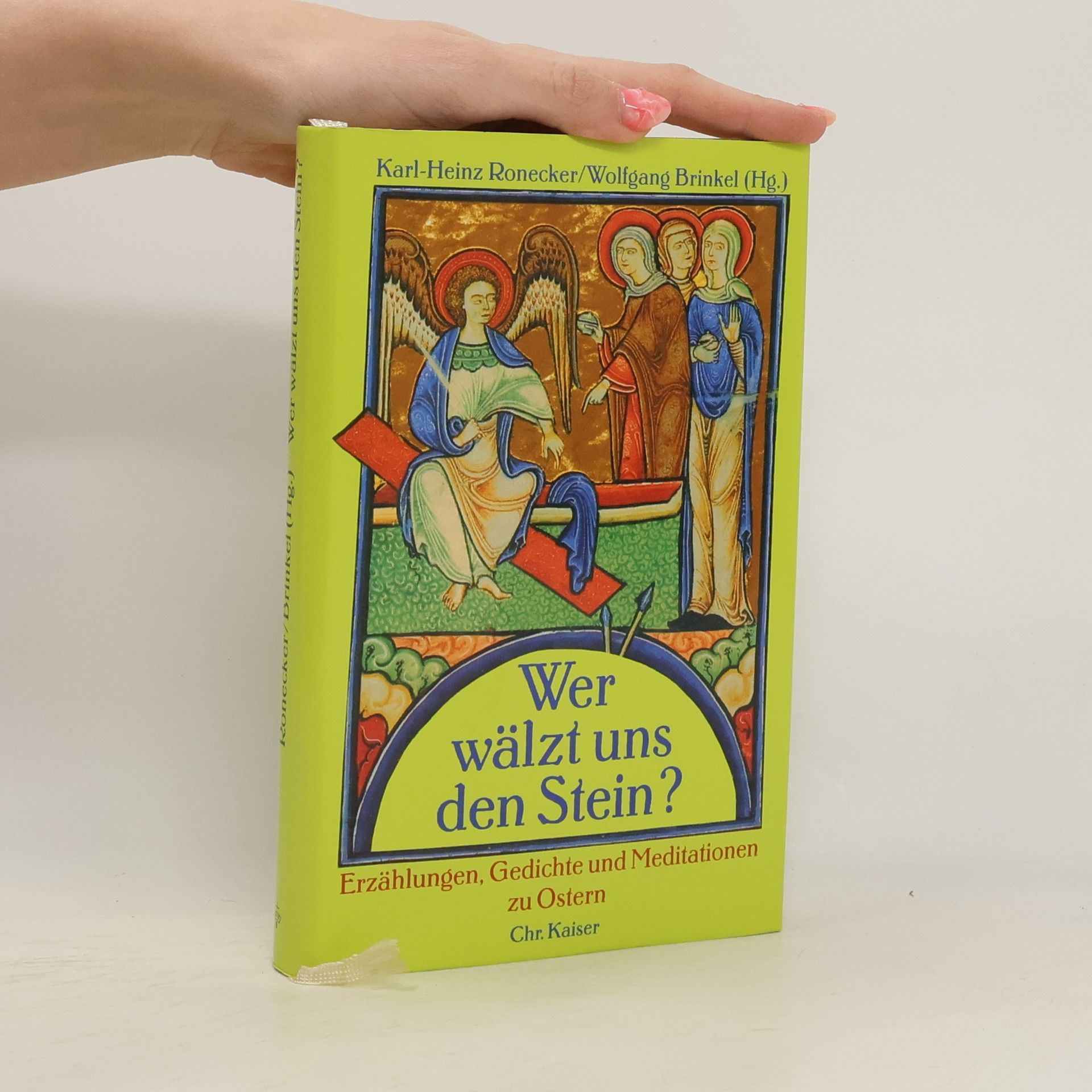 Wer wälzt uns den Stein?