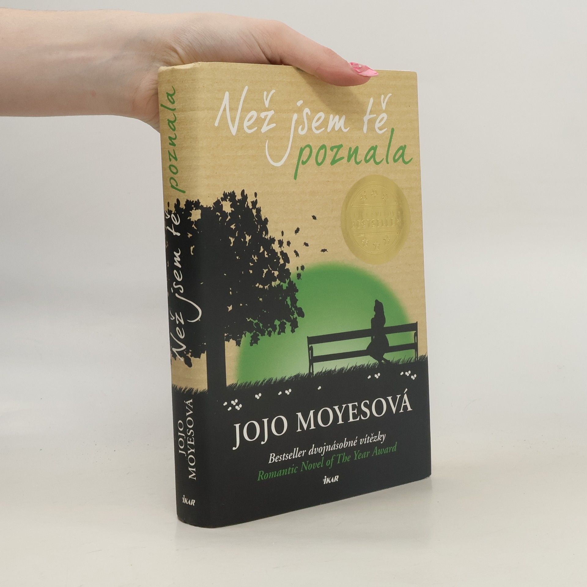 Jojo Moyes Než jsem tě poznala