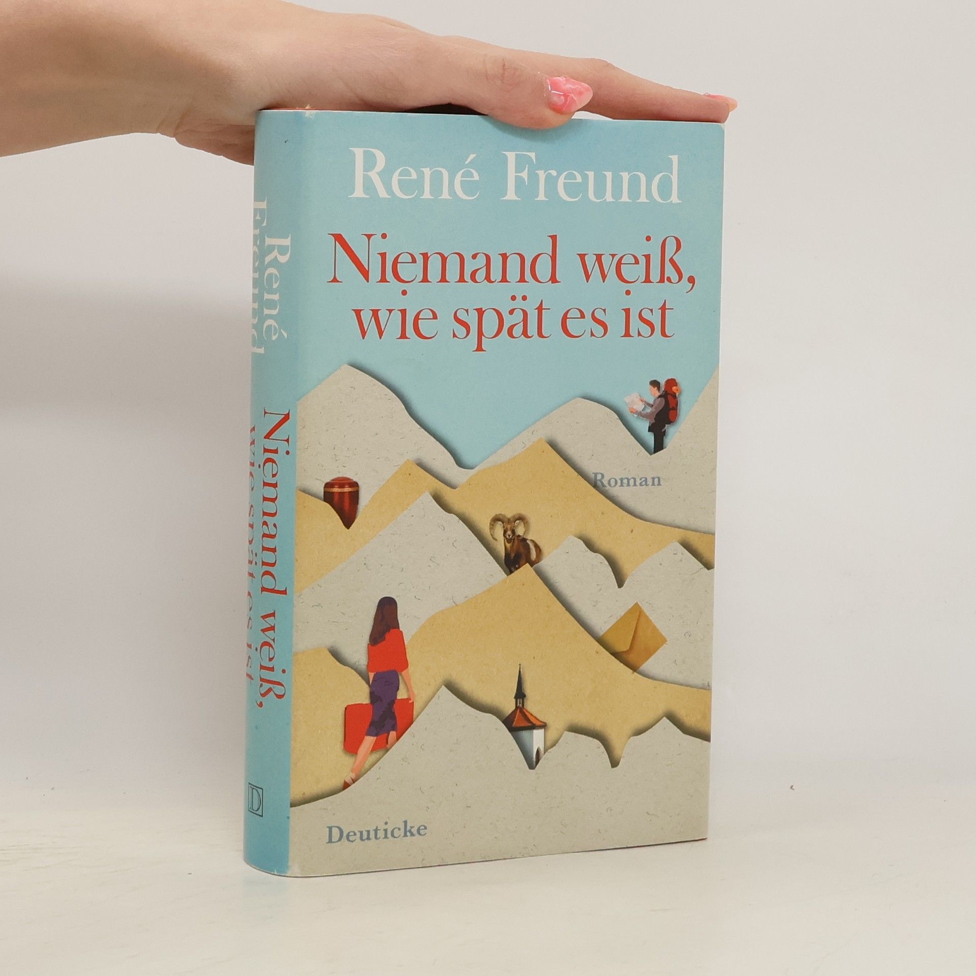 René Freund Niemand weiß, wie spät es ist