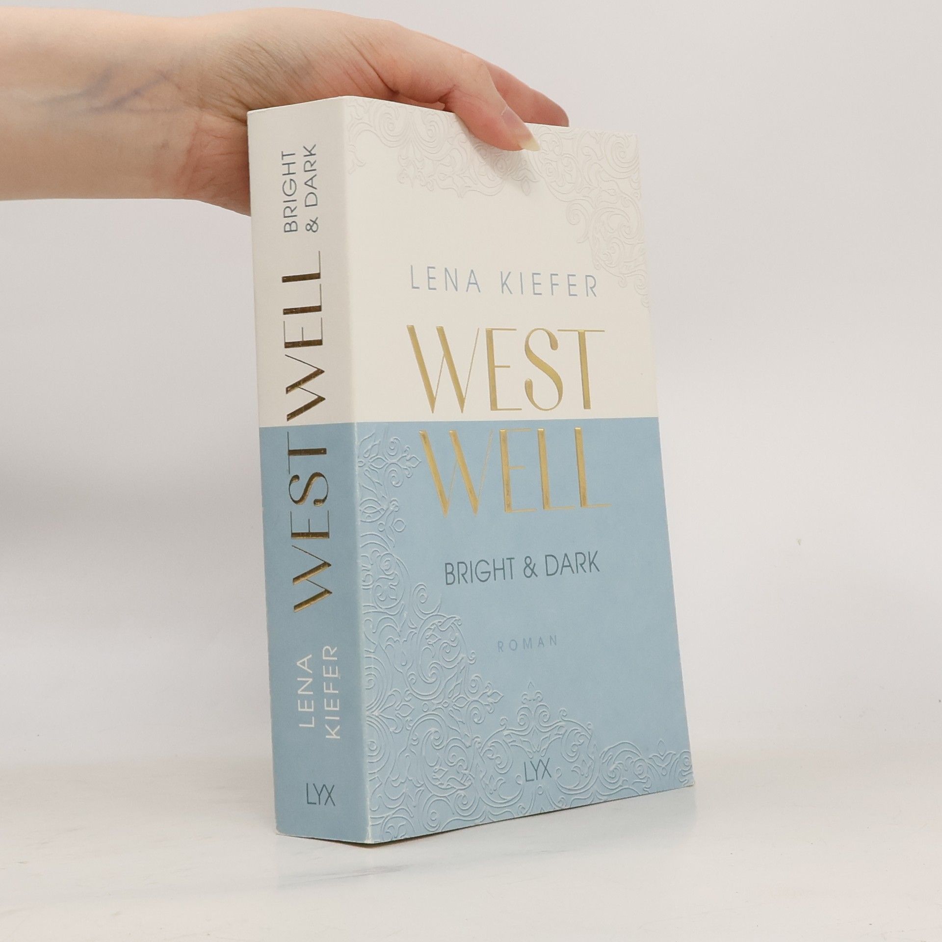 Lena Kiefer Westwell. Bright & Dark