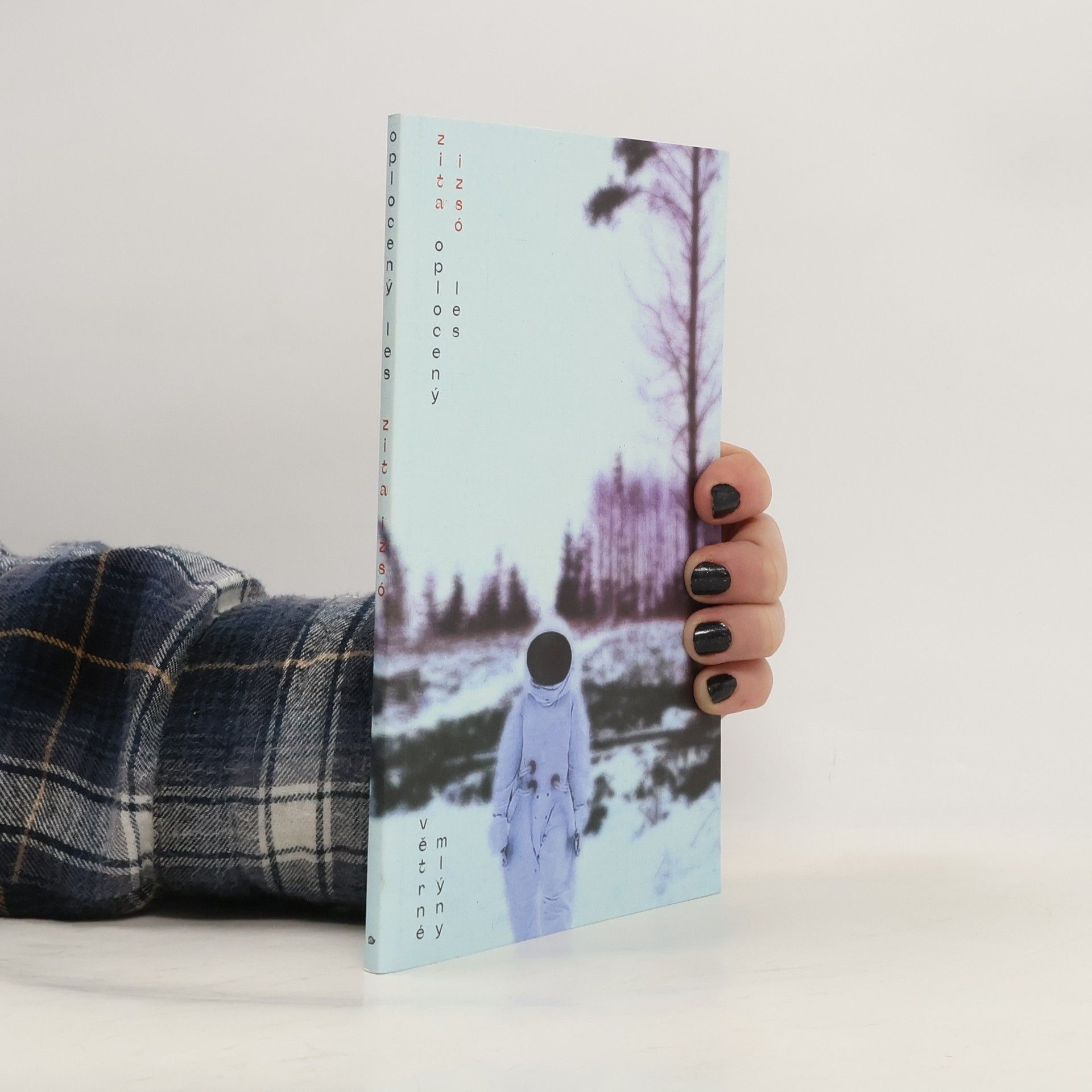 Zita Izsó Oplocený les