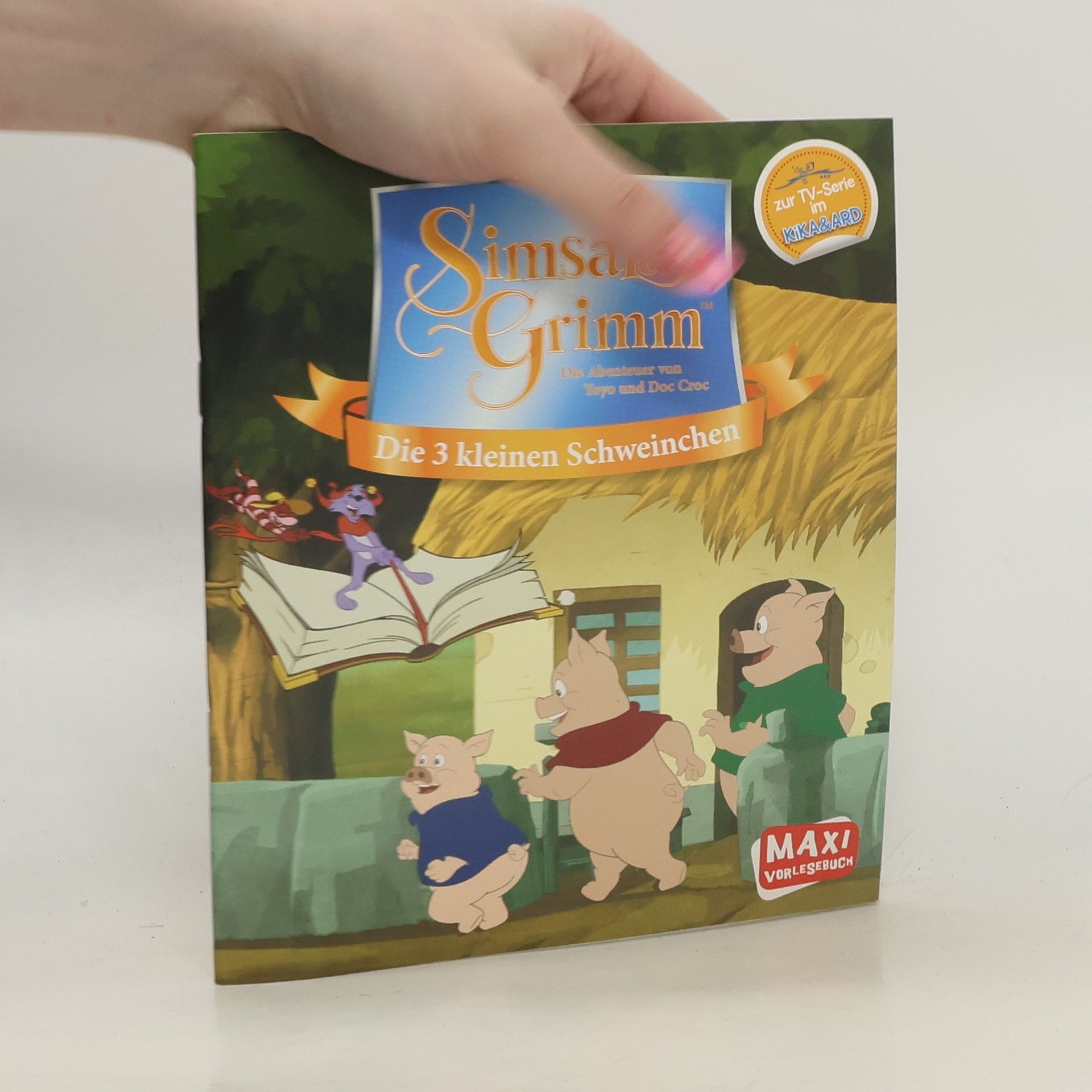Sonja Fiedler-Tresp SimsalaGrimm, die Abenteuer von Yoyo und Doc Croc - die 3 kleinen Schweinchen