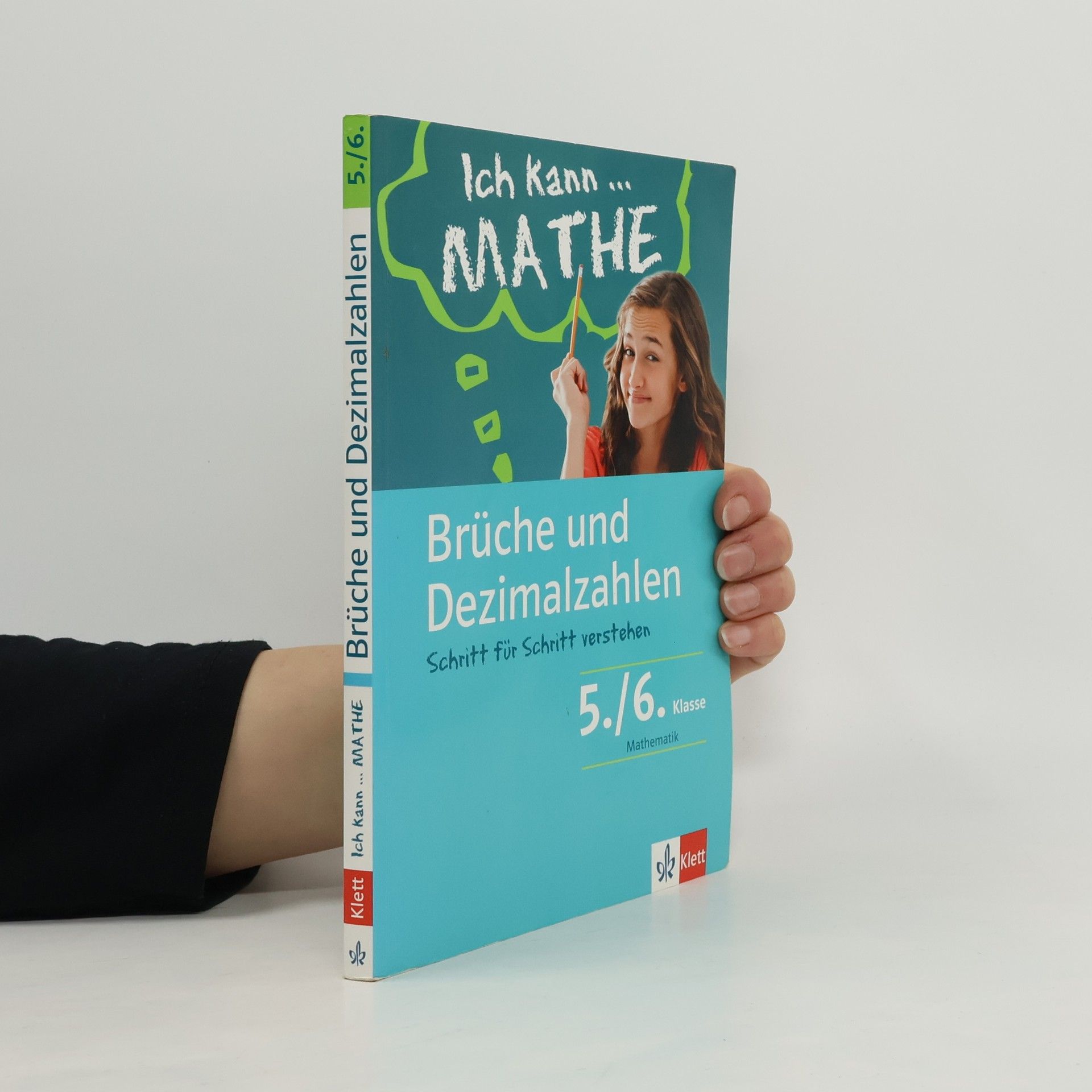 Autorenkollektiv Ich kann Mathe - Brüche und Dezimalzahlen, 5./6. Klasse