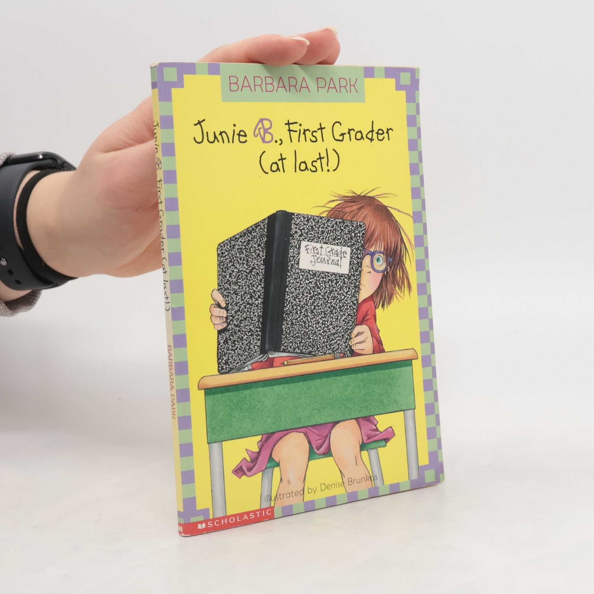 Barbara Park Junie B., First Grader (at last!)