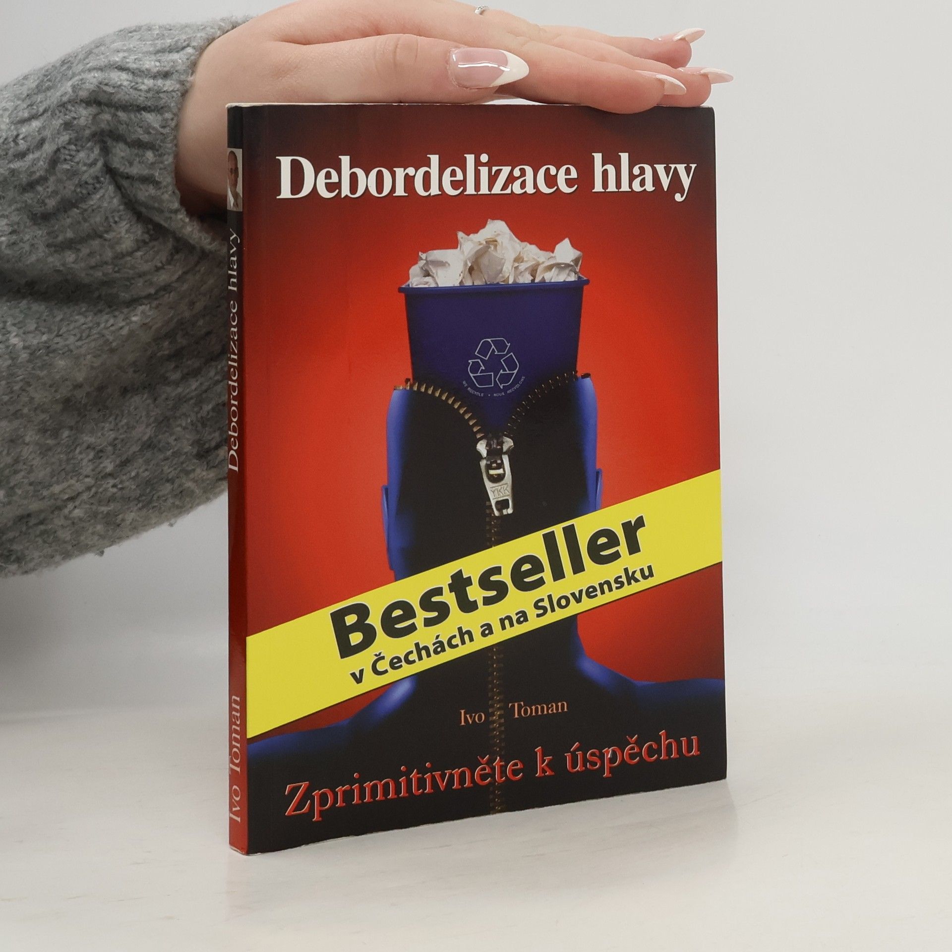 Ivo Toman Debordelizace hlavy