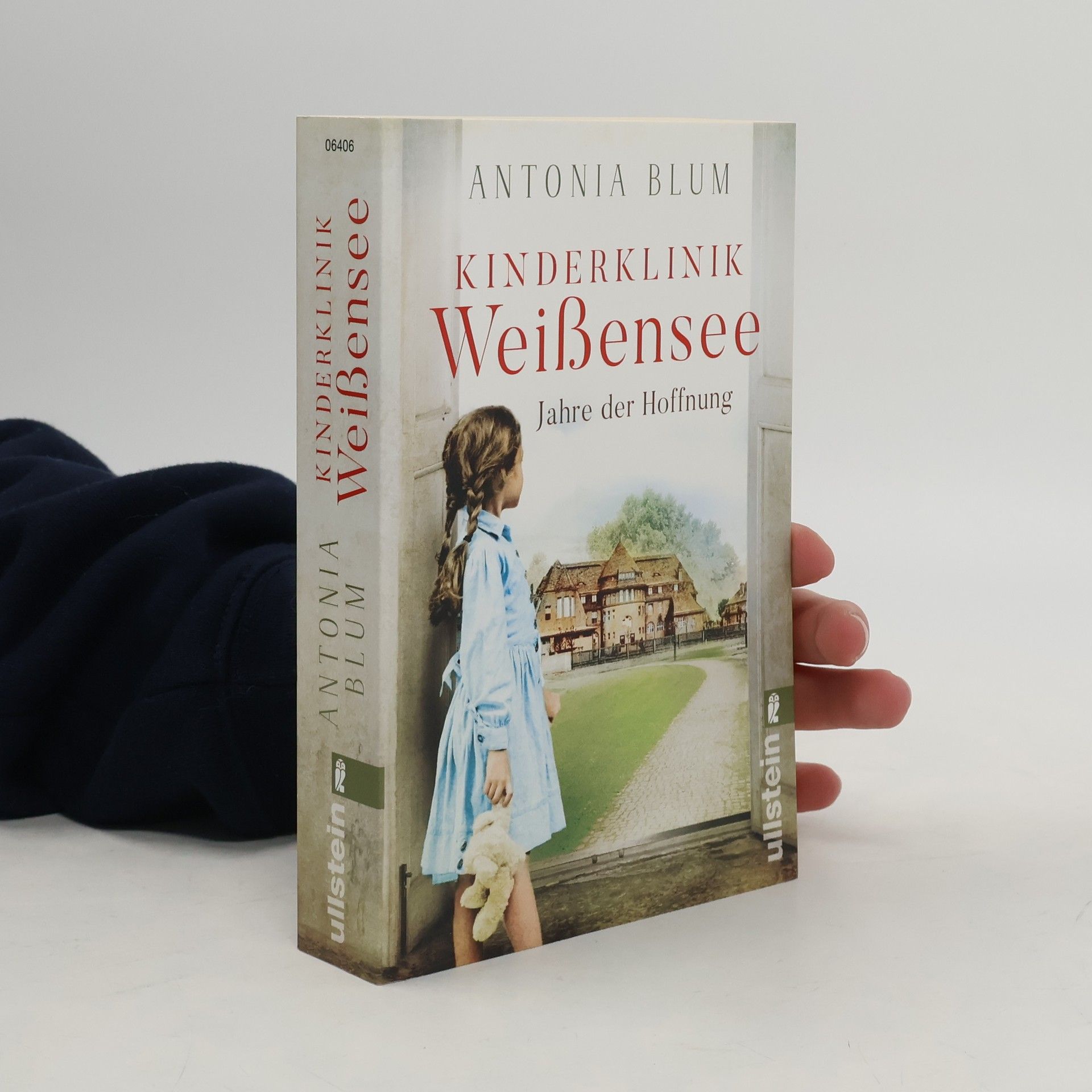 Antonia Blum Kinderklinik Weißensee. Jahre der Hoffnung