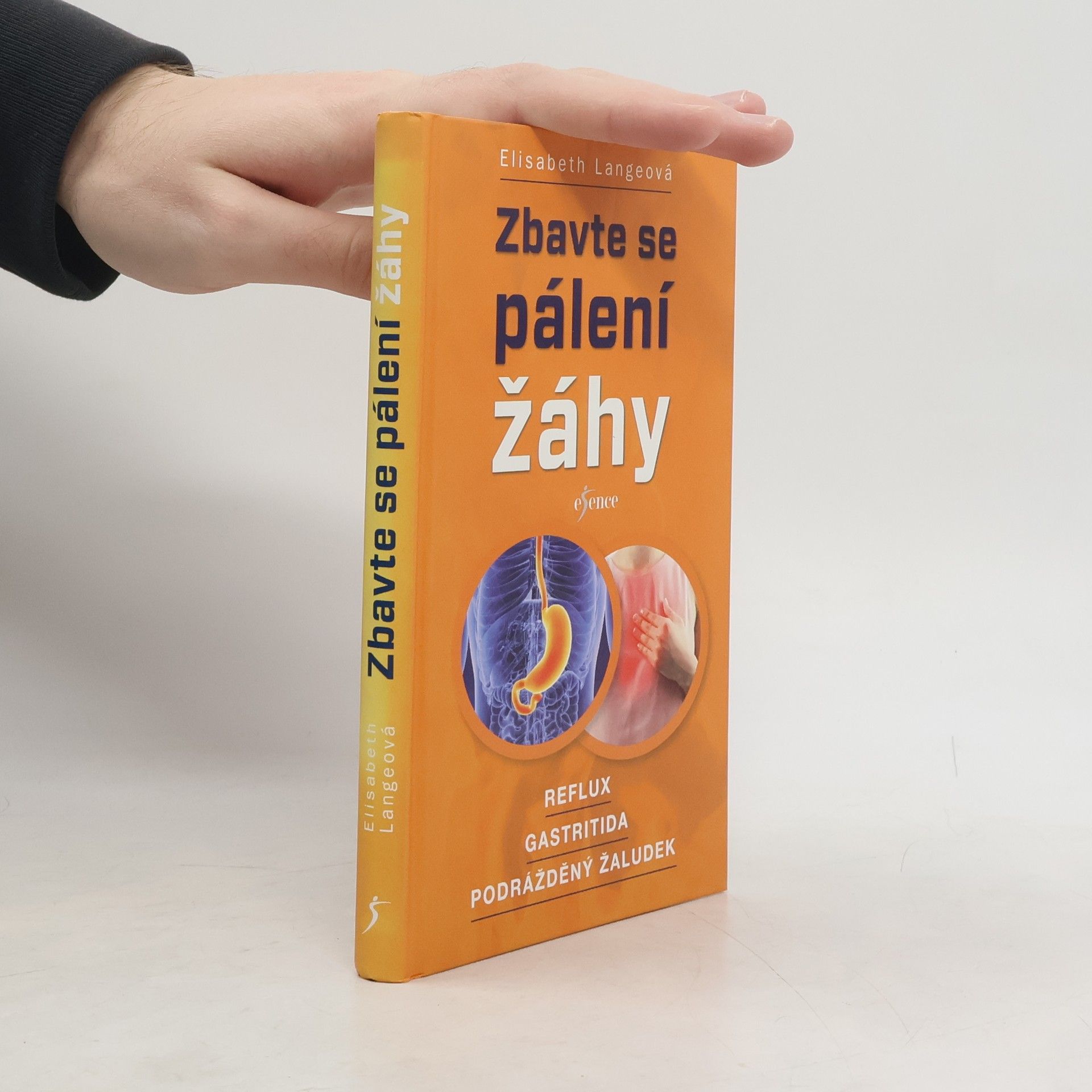 Zbavte se pálení žáhy : reflux, gastritida, podrážděný žaludek