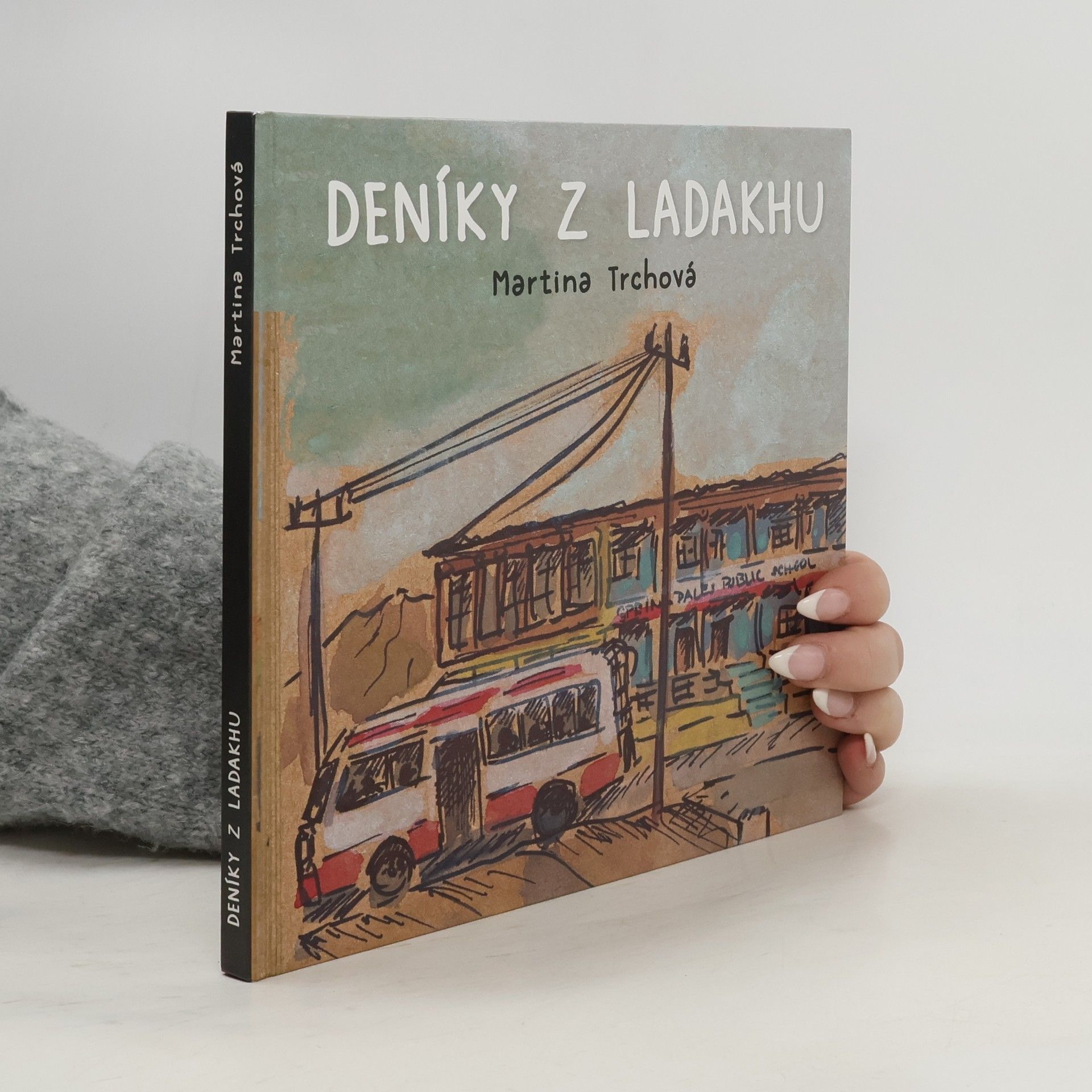 Martina Trchová Deníky z Ladakhu