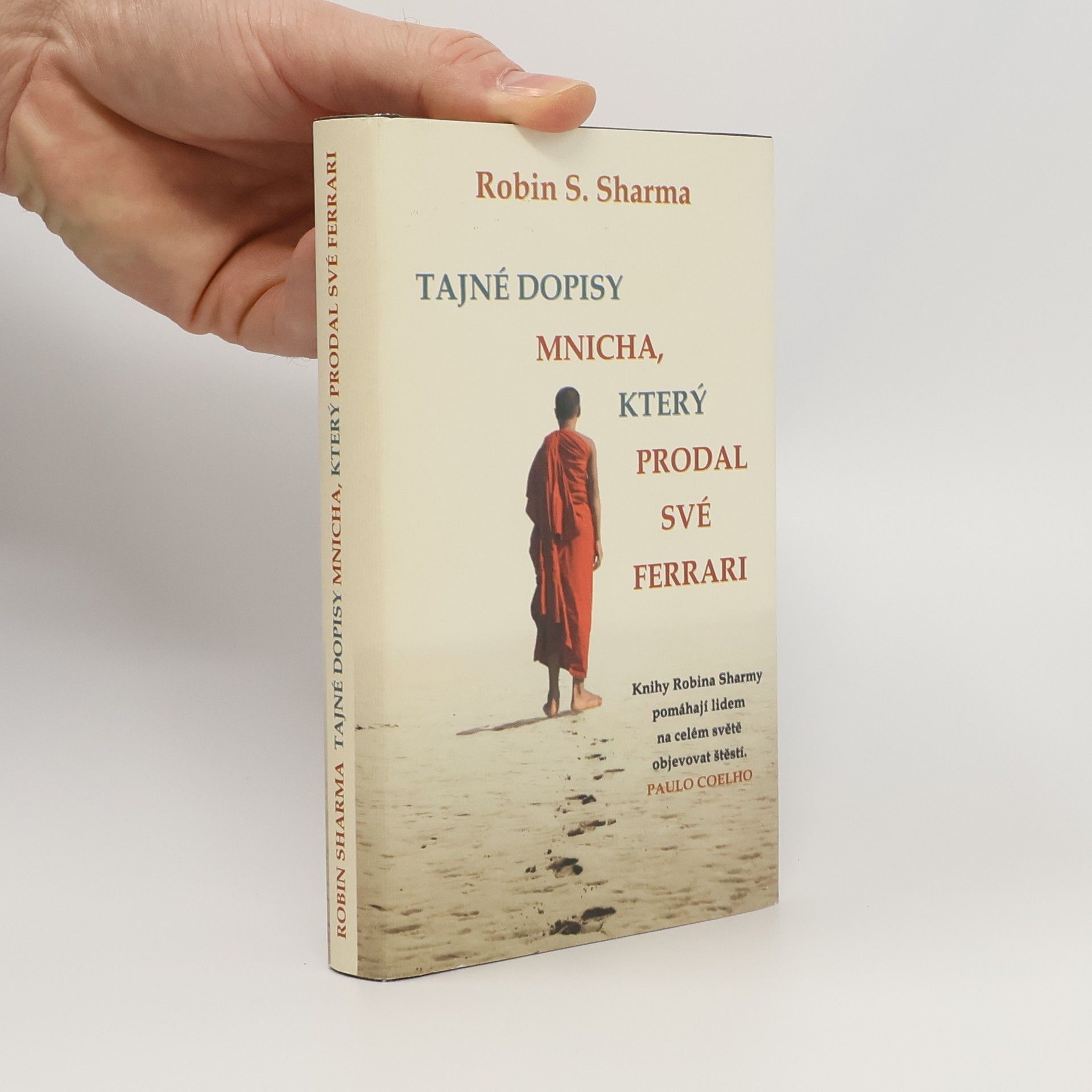 Robin Sharma Tajné dopisy mnicha, který prodal své ferrari