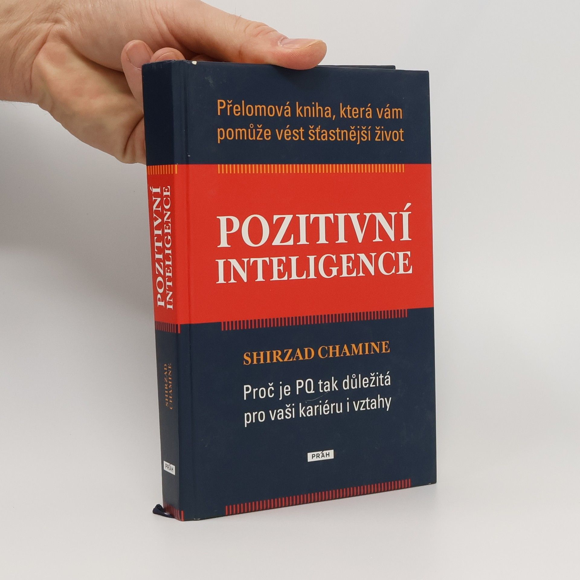 Shirzad Chamine Pozitivní inteligence