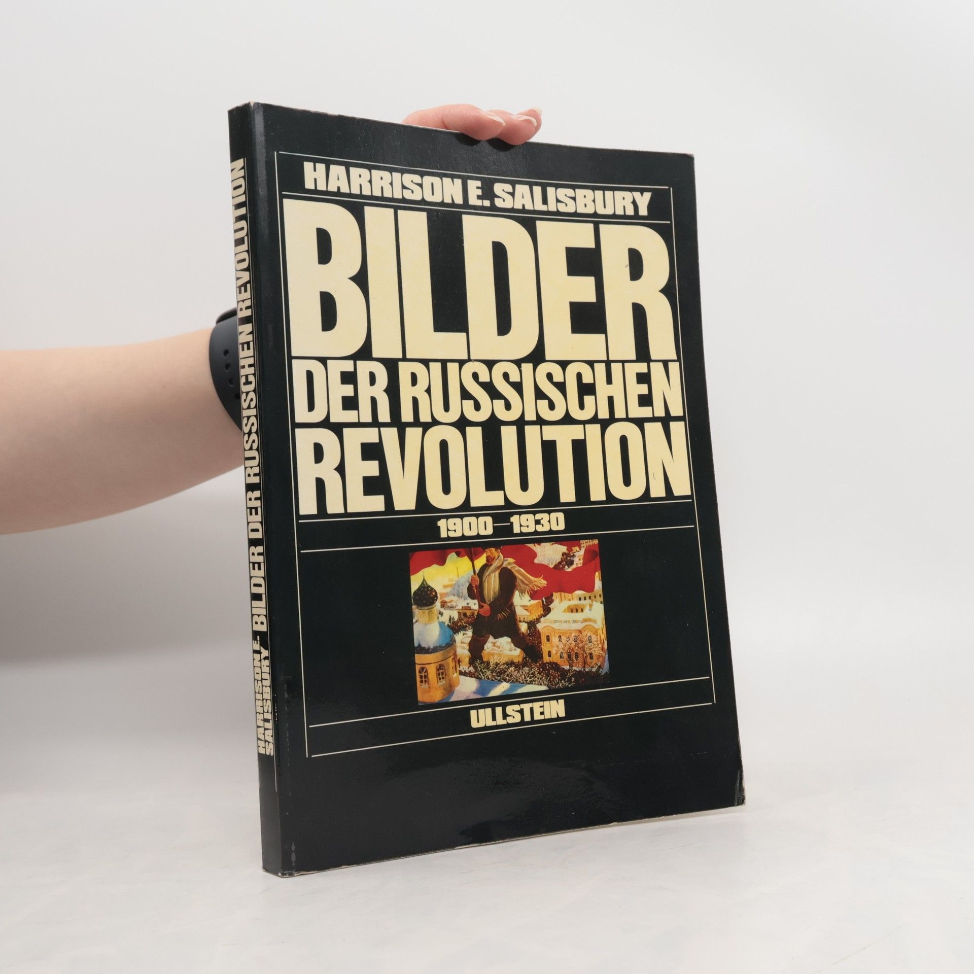 Harrison E. Salisbury Bilder der Russischen Revolution