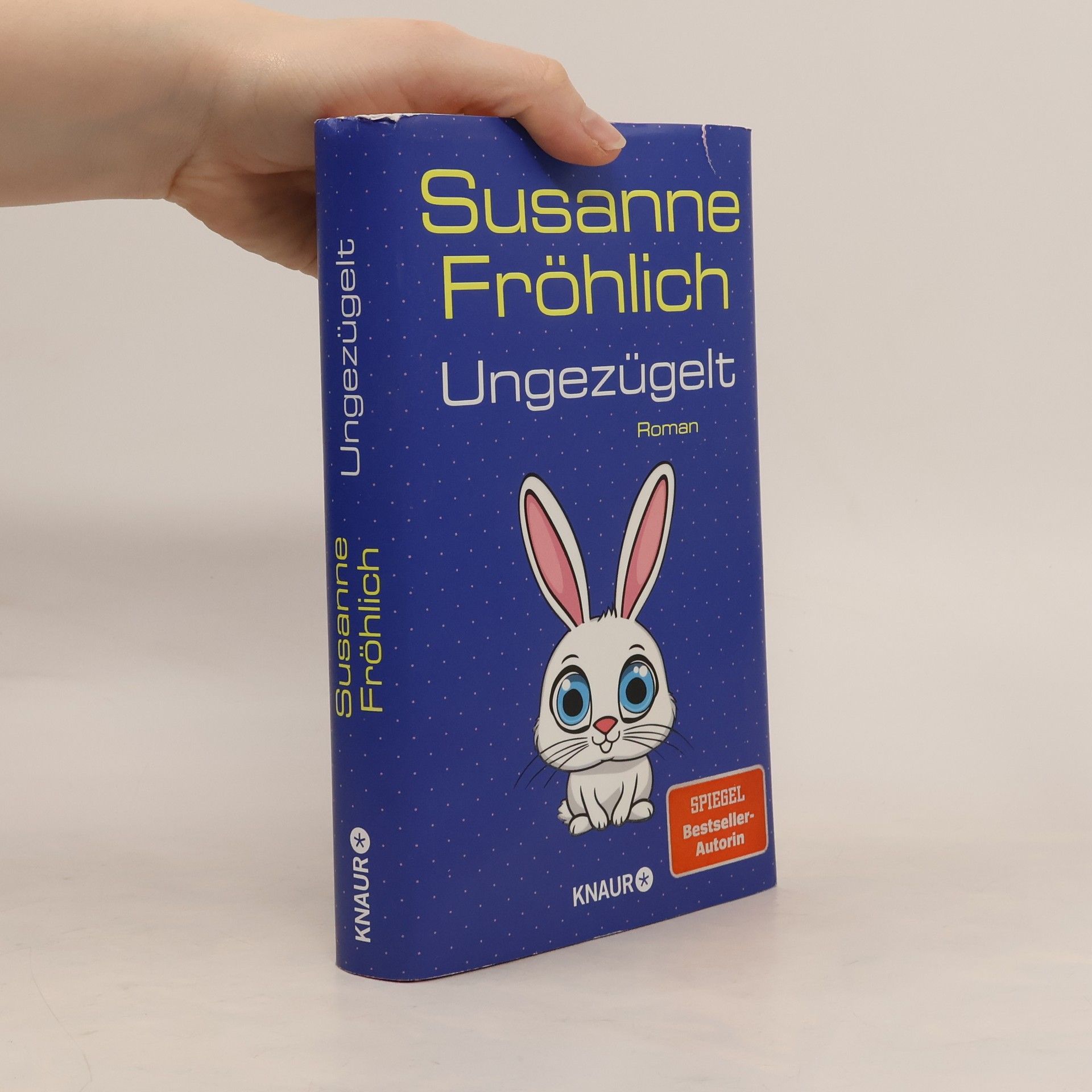 Susanne Fröhlich Ungezügelt